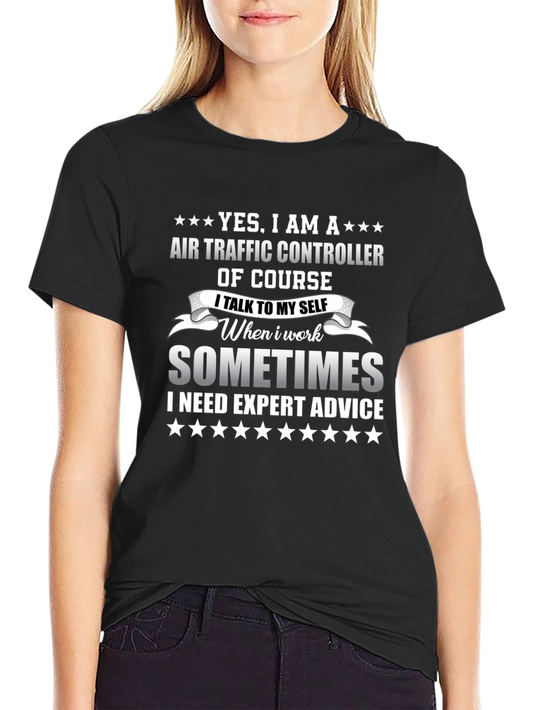 Air Traffic Controller T-Shirt - Funny Expert Advice Tee