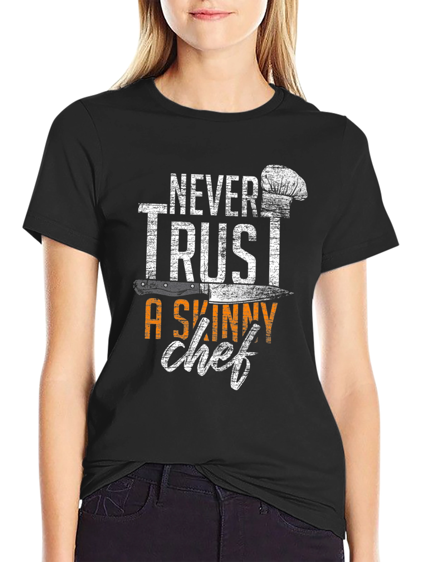 Never Trust A Skinny Chef Graphic T-Shirt