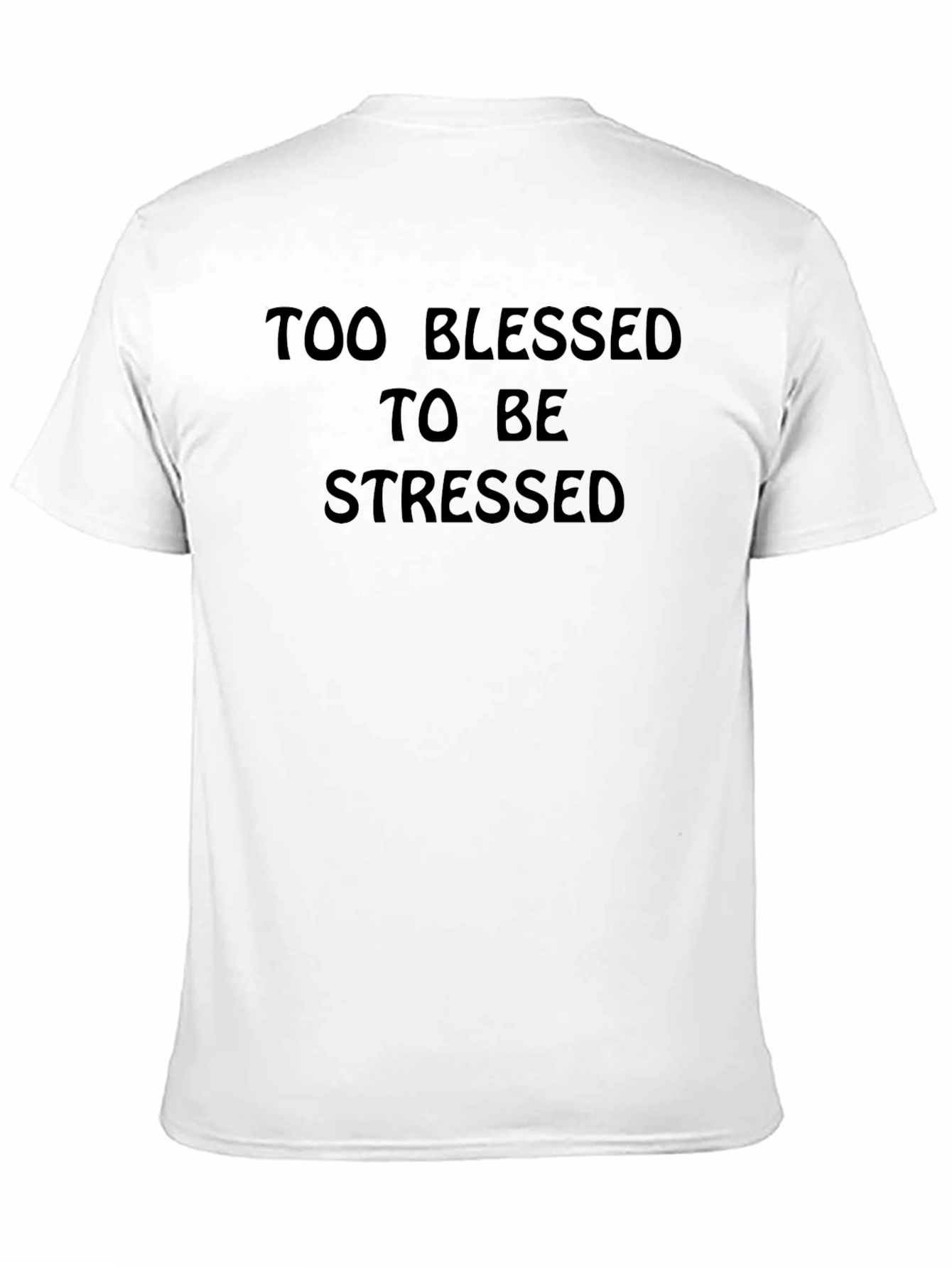 Too Blessed to Be Stressed Black Tee