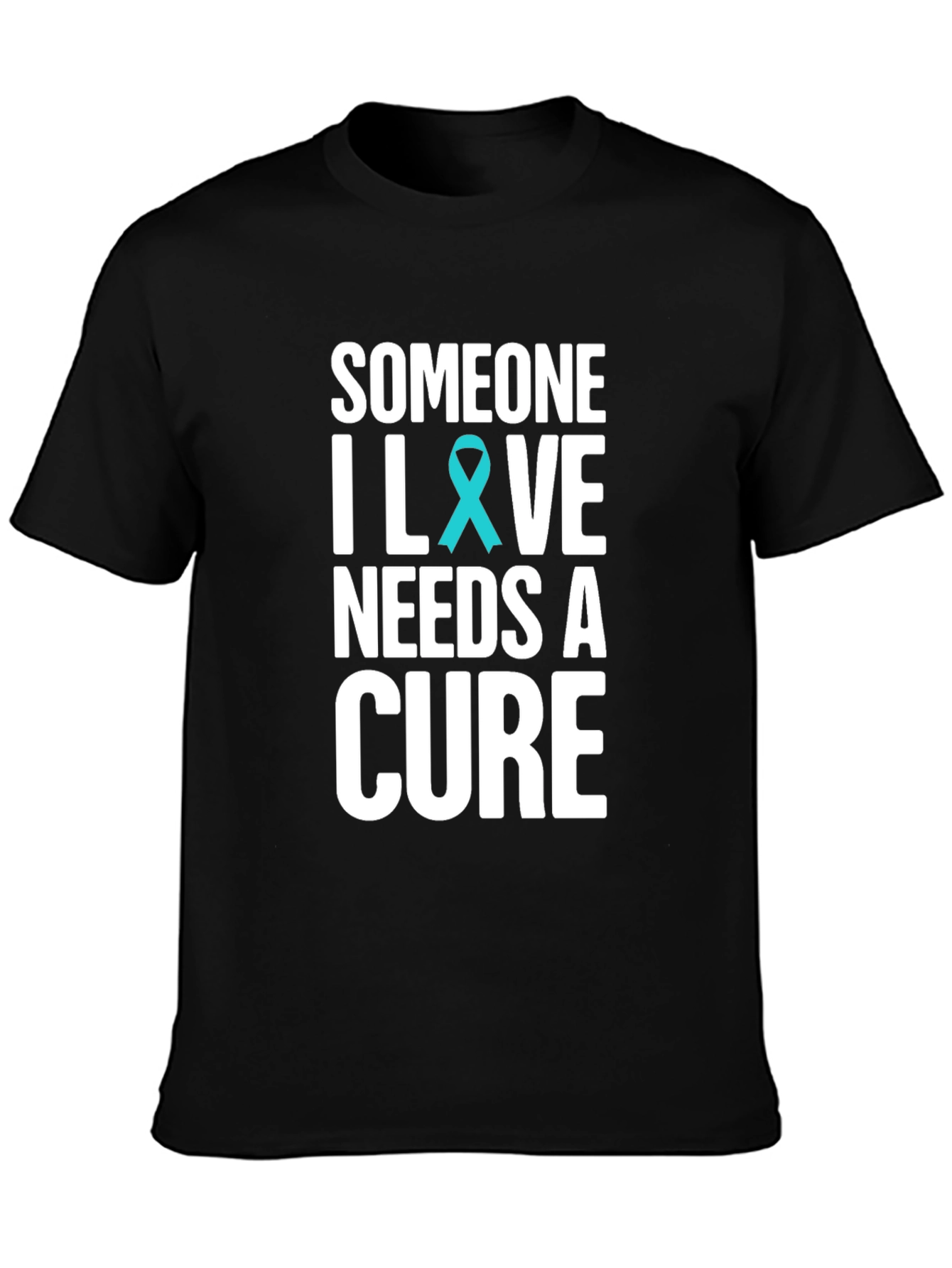 Someone I Love Needs A Cure T-Shirt Black