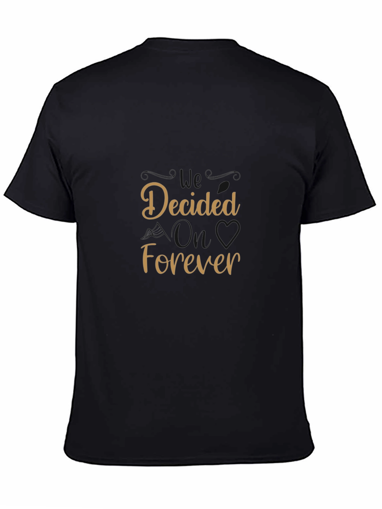 Decided Forever Black T-Shirt