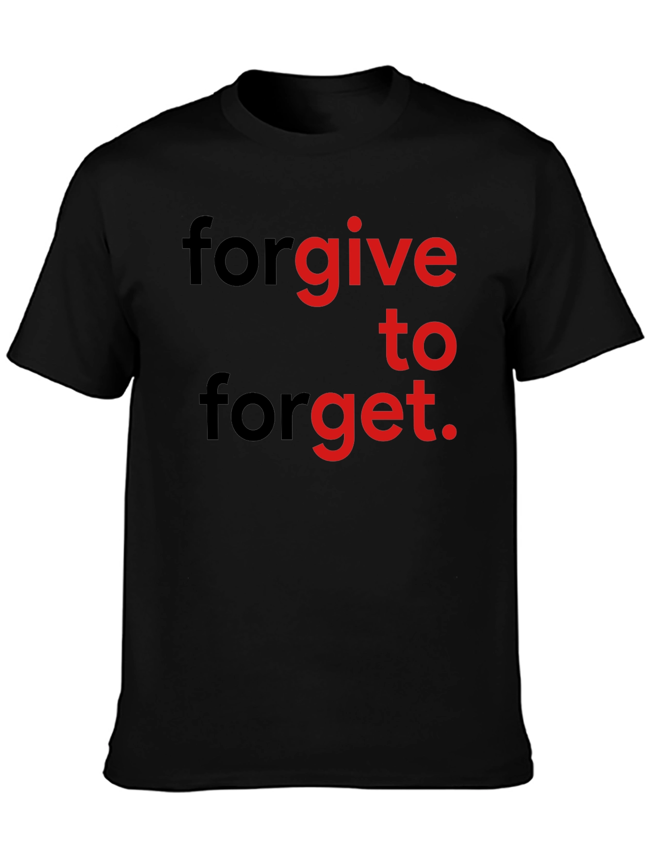 Forgive to Forget Graphic Print Tee