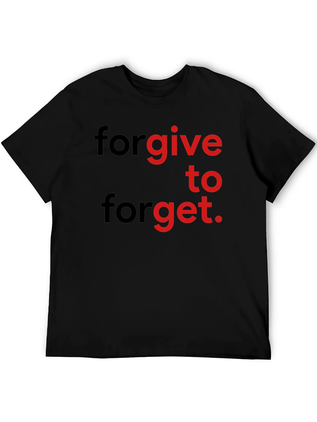 Forgive to Forget Graphic Print Tee