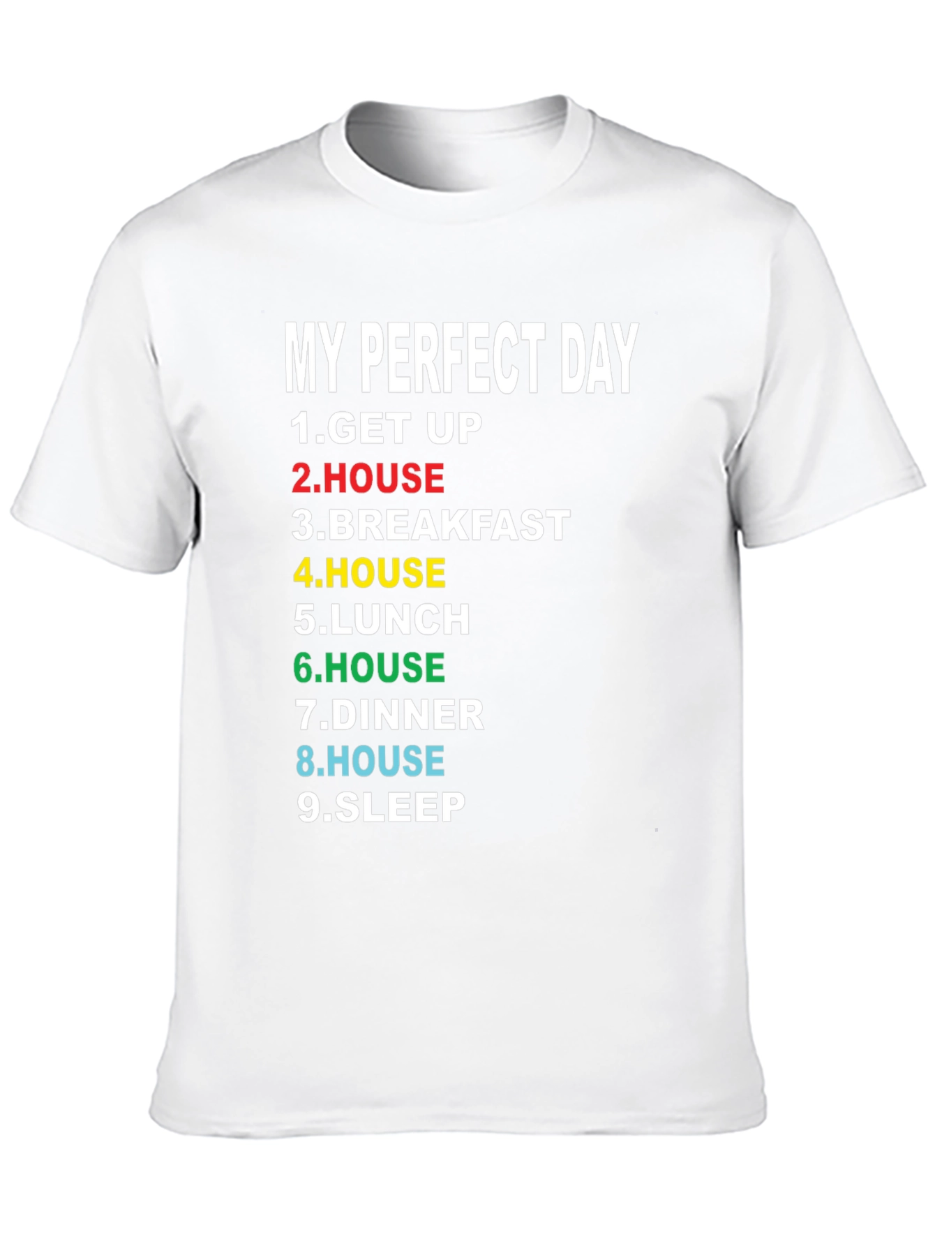 My Perfect Day T-Shirt - Funny Graphic Tee