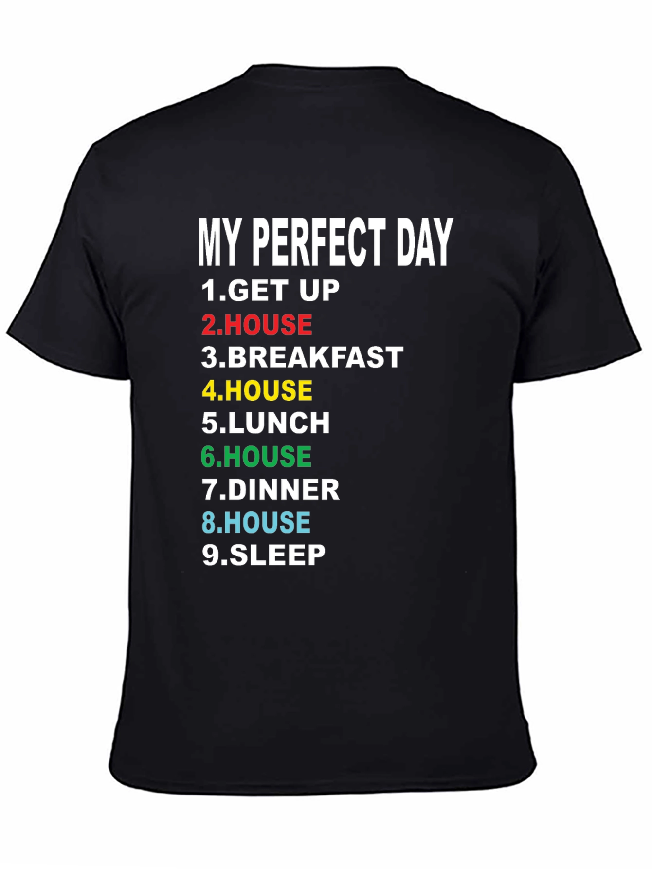 My Perfect Day T-Shirt - Funny Graphic Tee