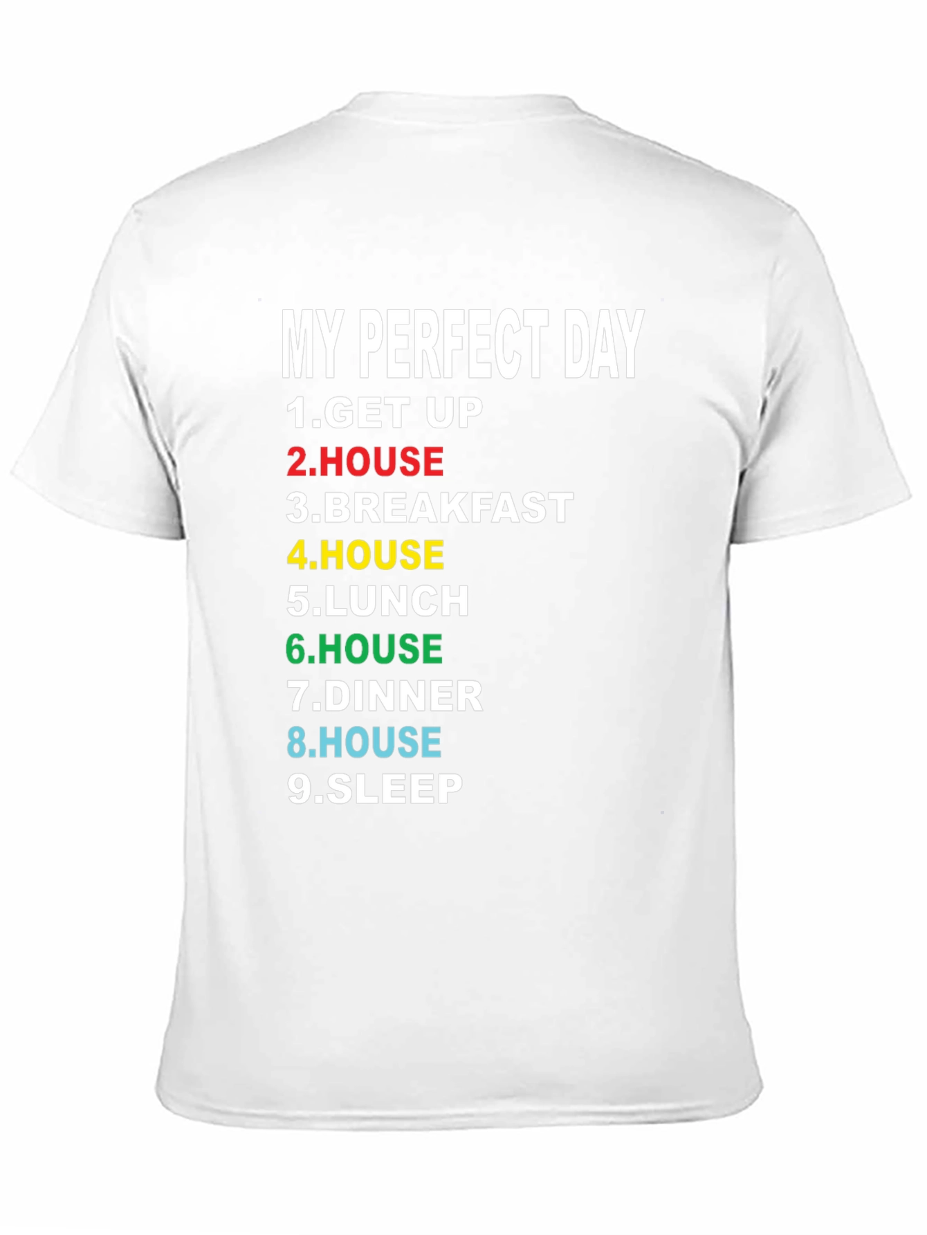 My Perfect Day T-Shirt - Funny Graphic Tee
