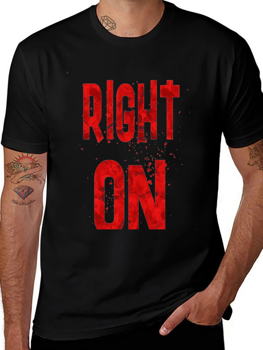 Right On Graphic Tee - Bold Red Design