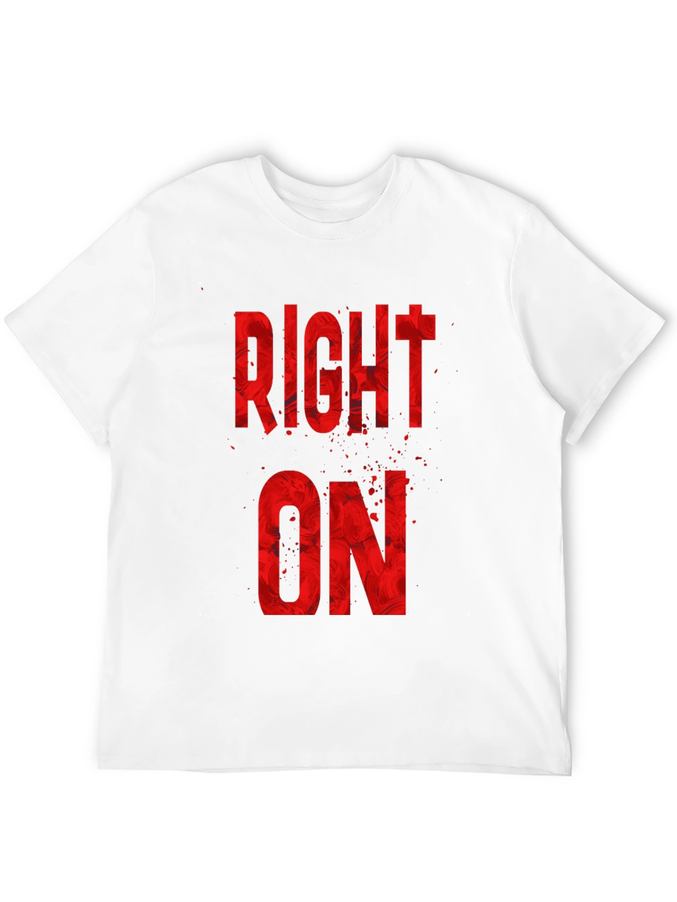 Right On Graphic Tee - Bold Red Design