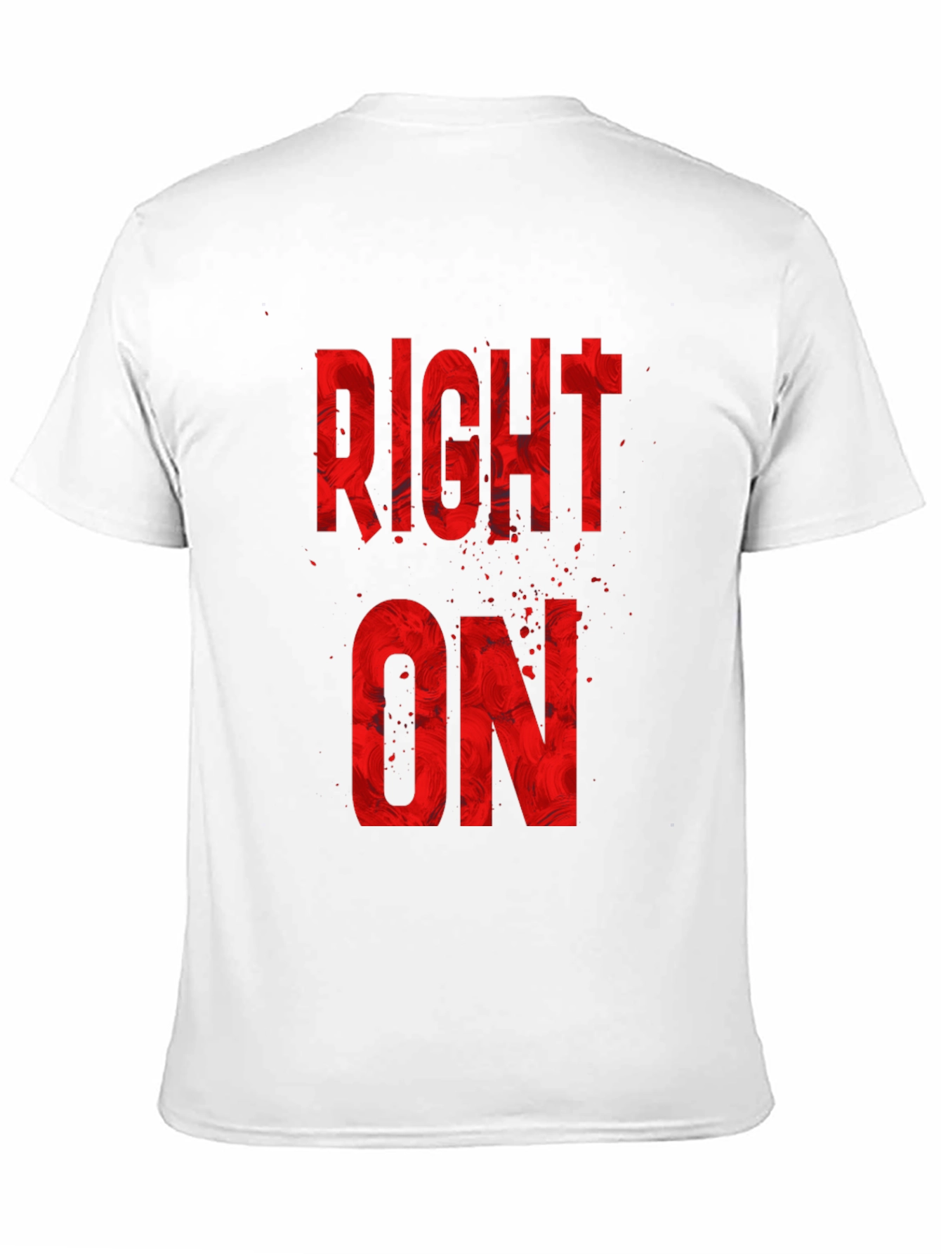 Right On Graphic Tee - Bold Red Design