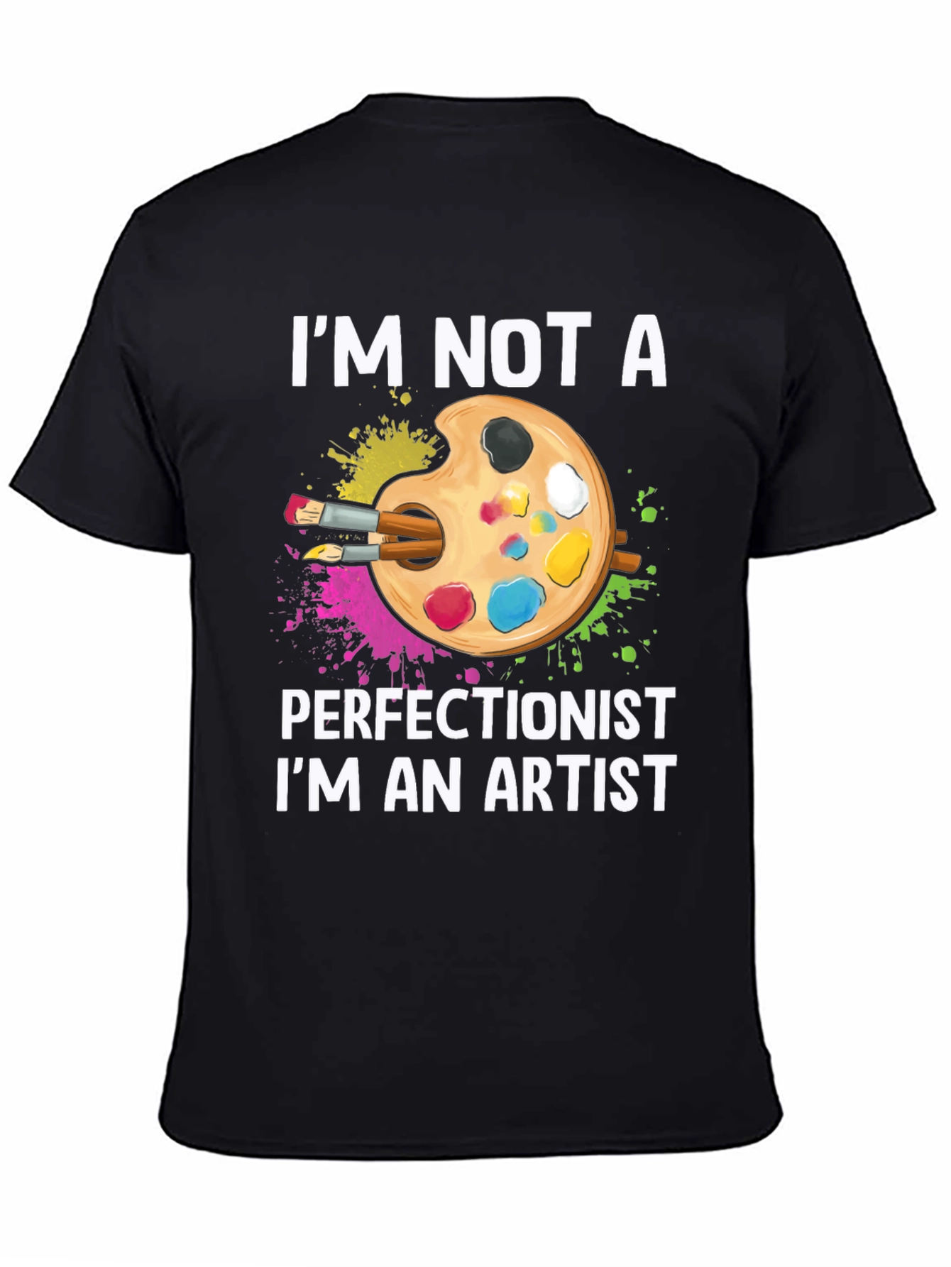 Artist Palette Graphic Tee - Im Not A Perfectionist
