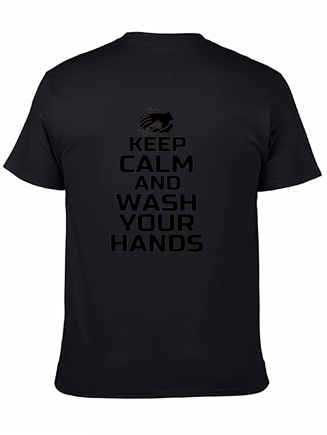 Keep Calm Wash Hands Graphic T-Shirt