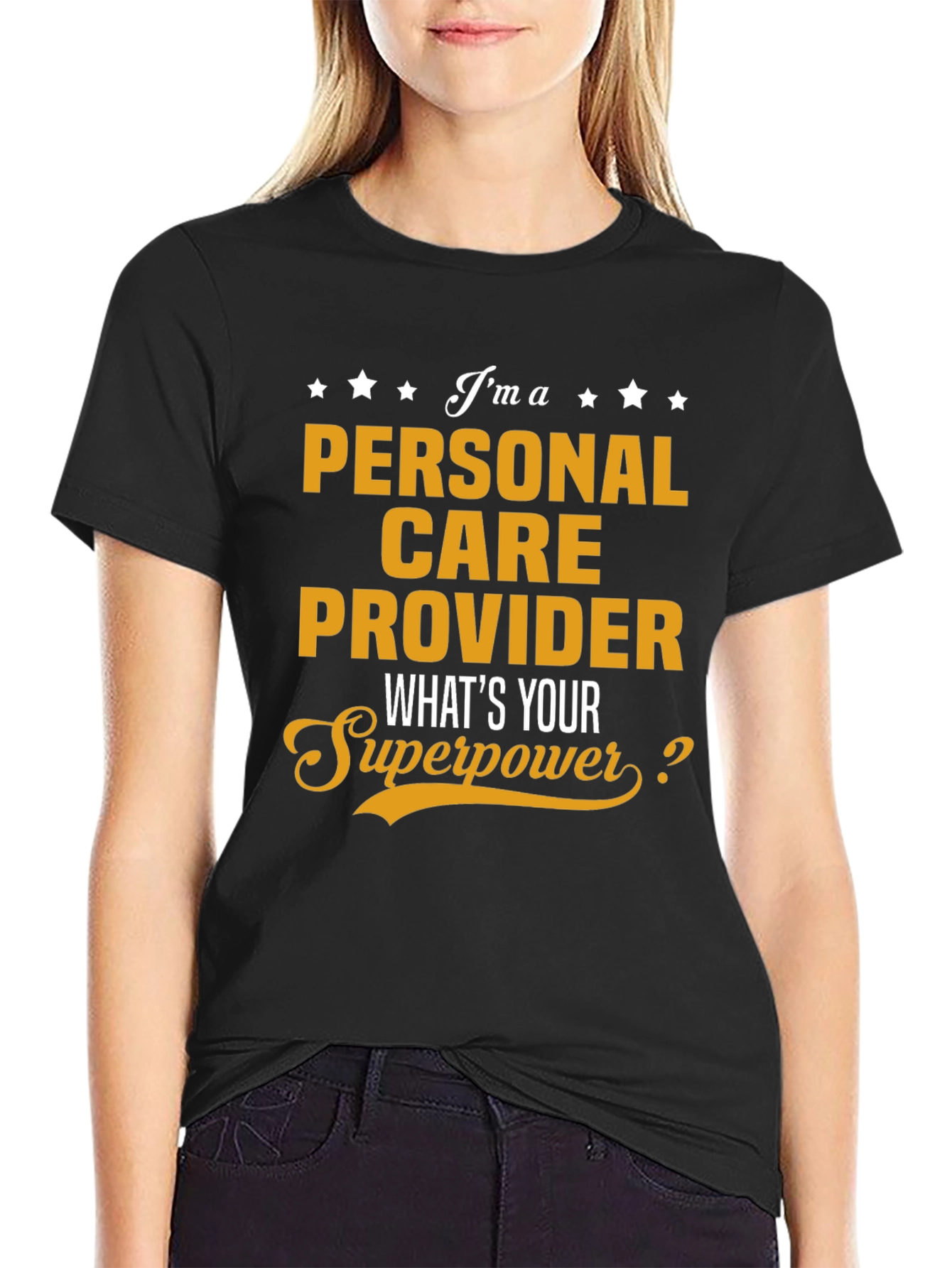 Personal Care Provider Superpower T-Shirt