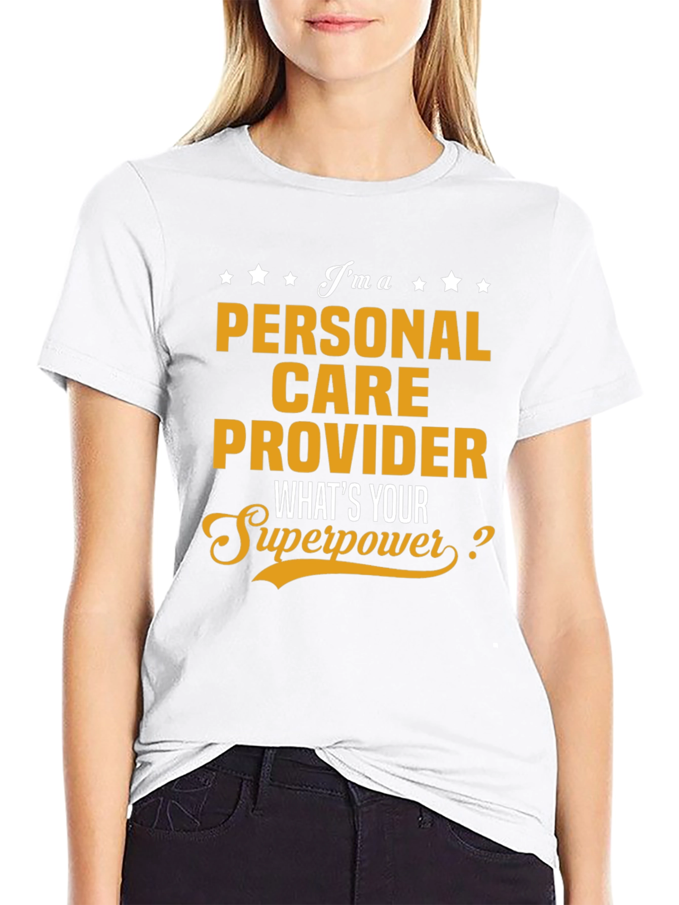 Personal Care Provider Superpower T-Shirt