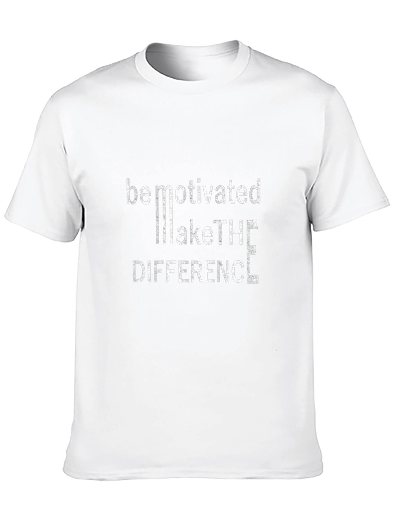 Be Motivated Make the Difference Graphic Tee