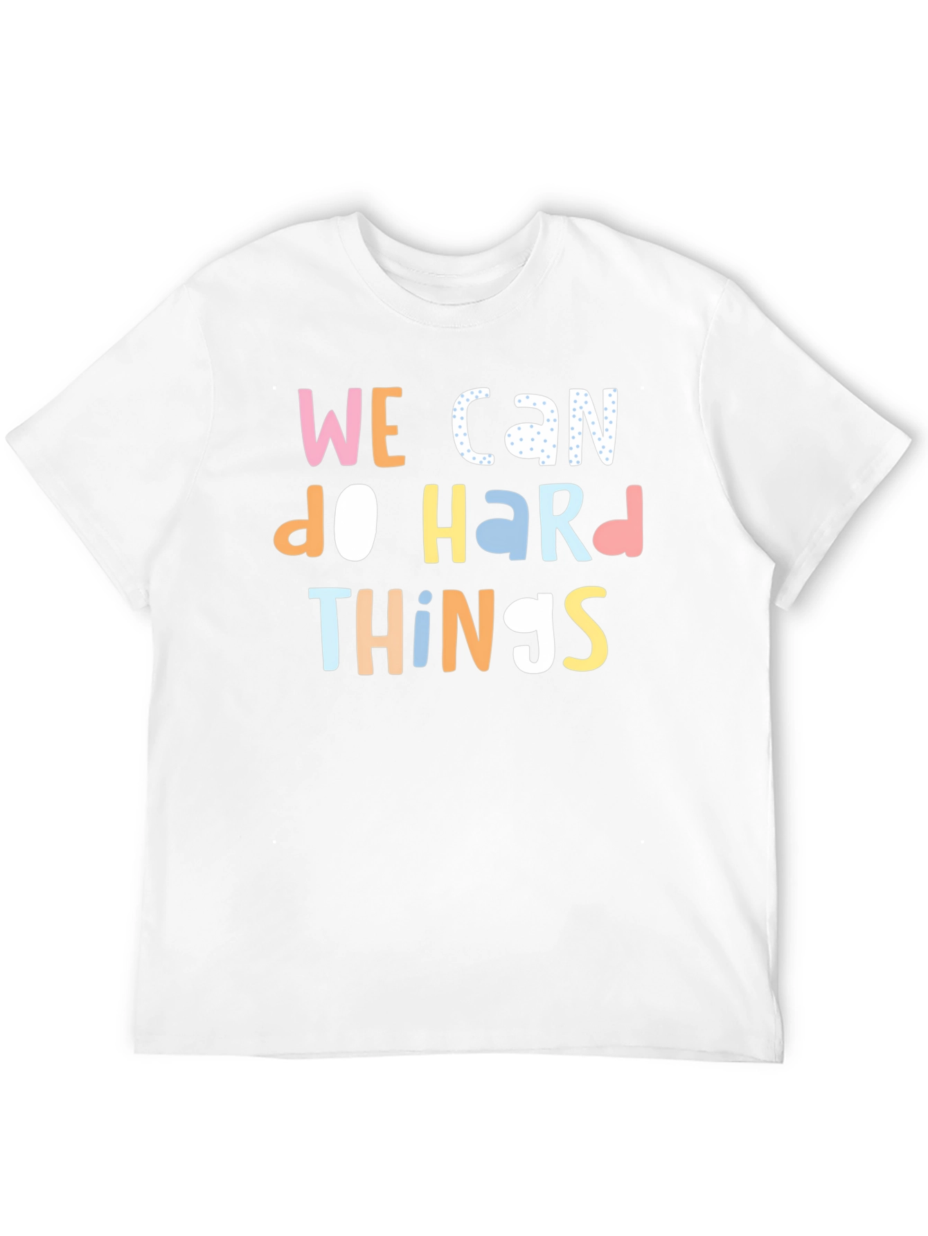 We Can Do Hard Things Graphic Tee