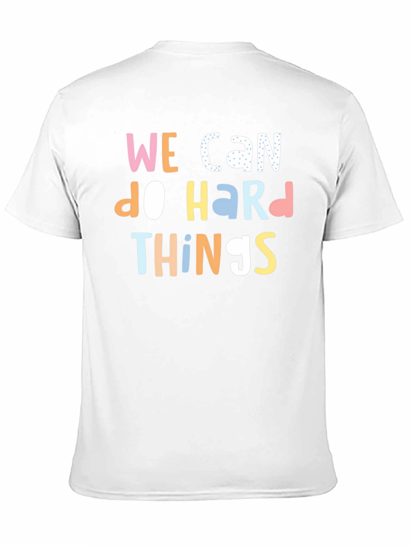 We Can Do Hard Things Graphic Tee
