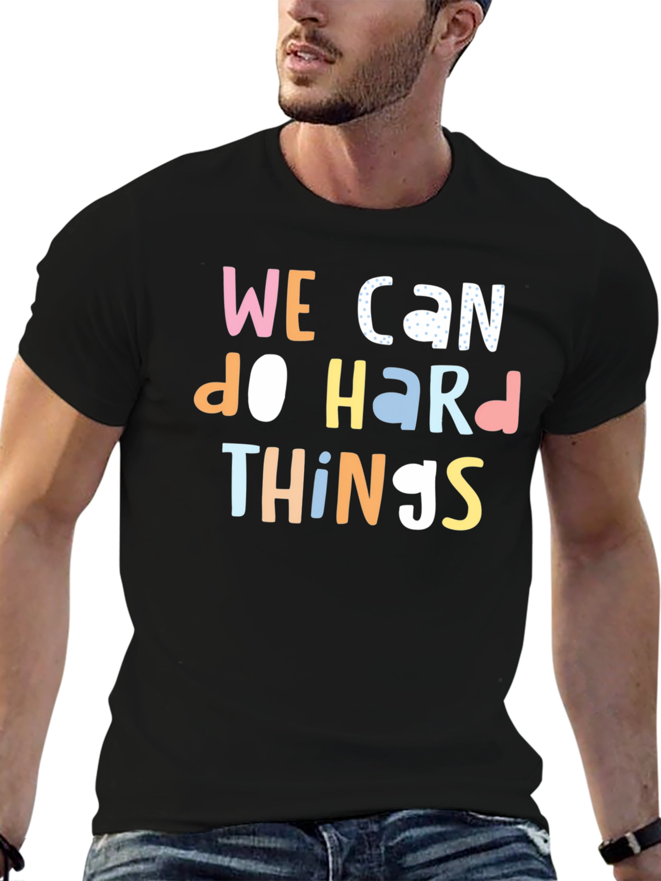 We Can Do Hard Things Graphic Tee
