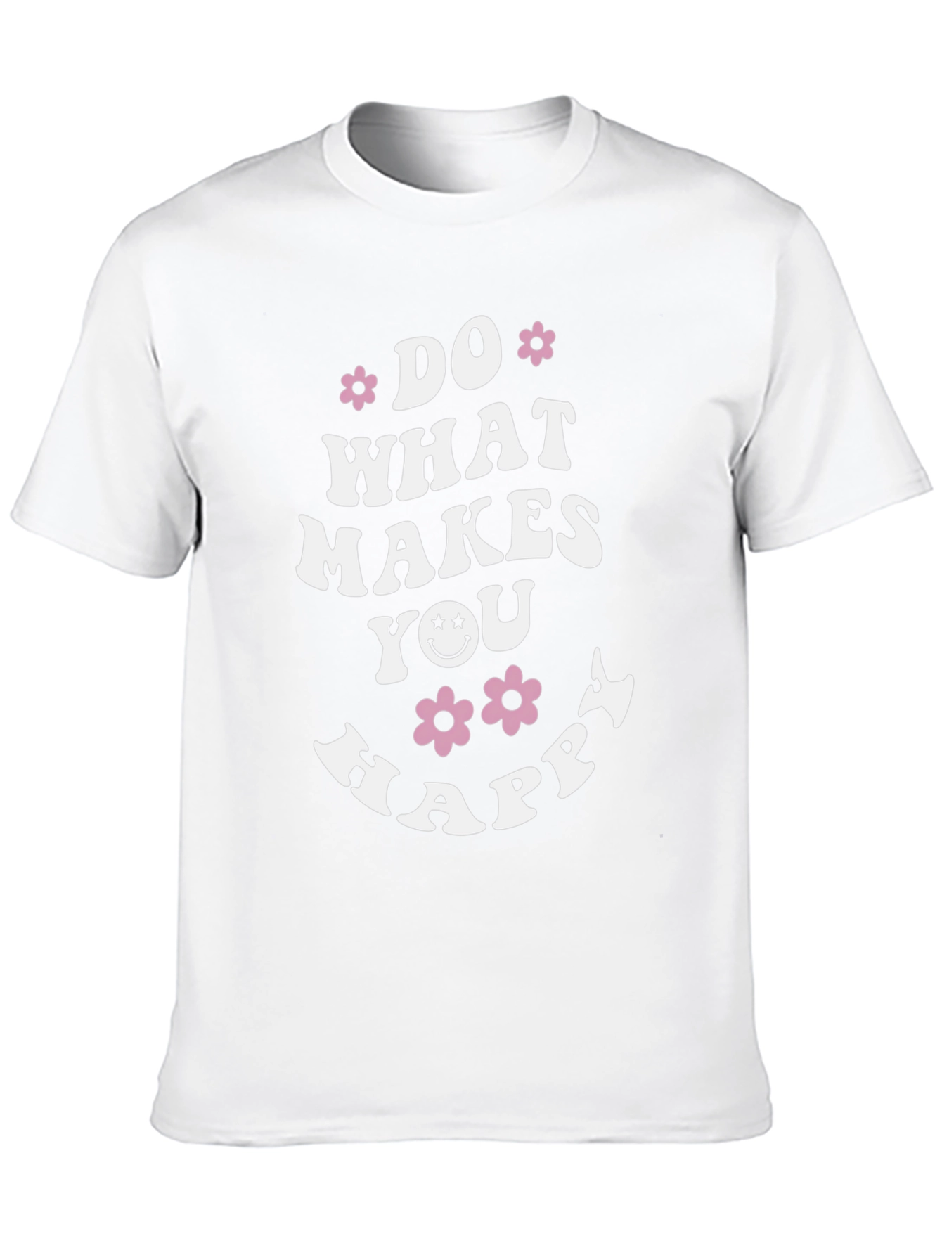 Do What Makes You Happy Graphic Tee