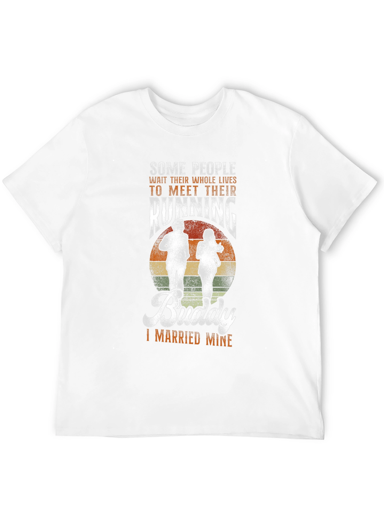 Running Buddy T-Shirt - I Married Mine!
