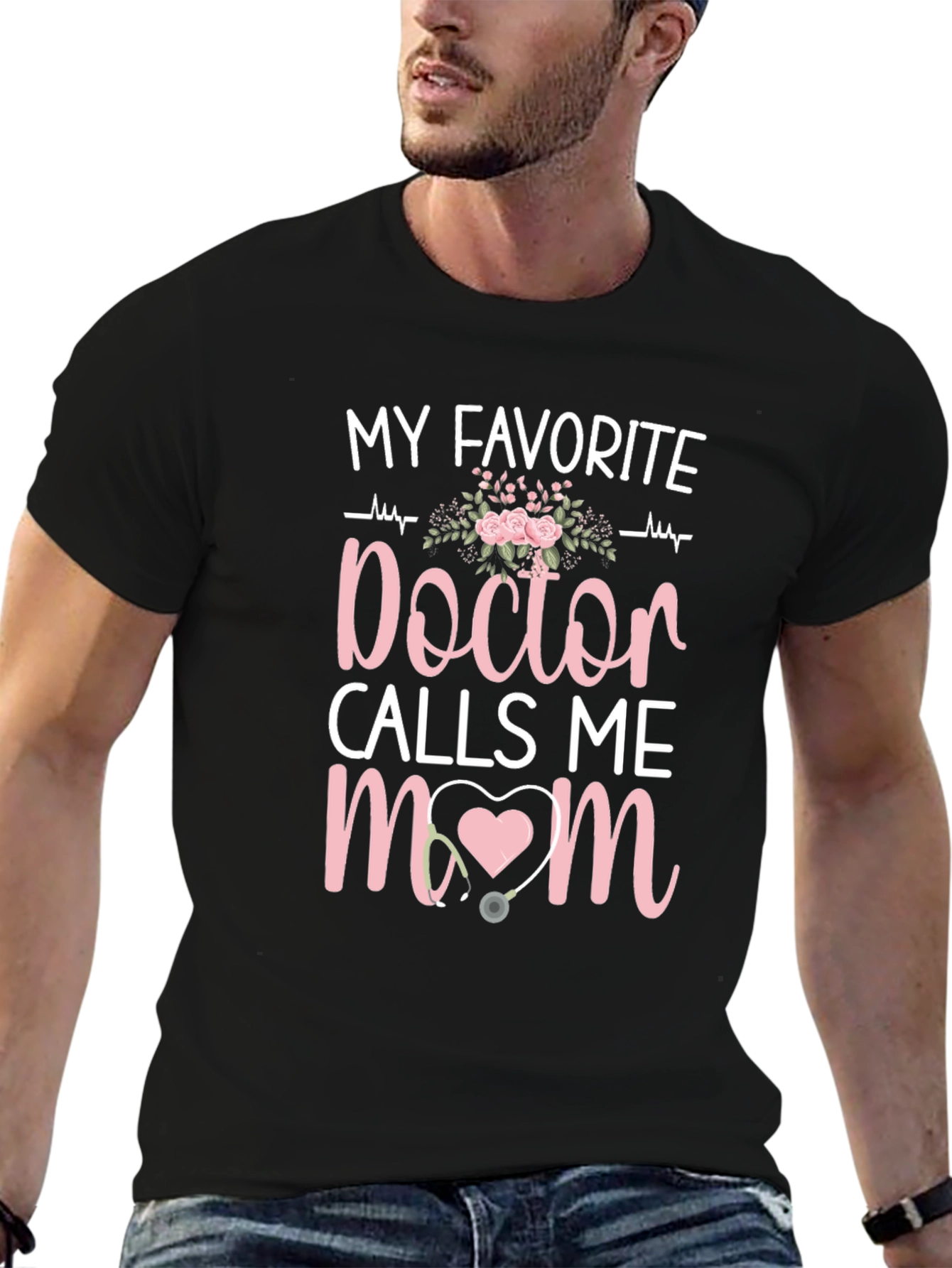 My Favorite Doctor Calls Me Mom T-Shirt