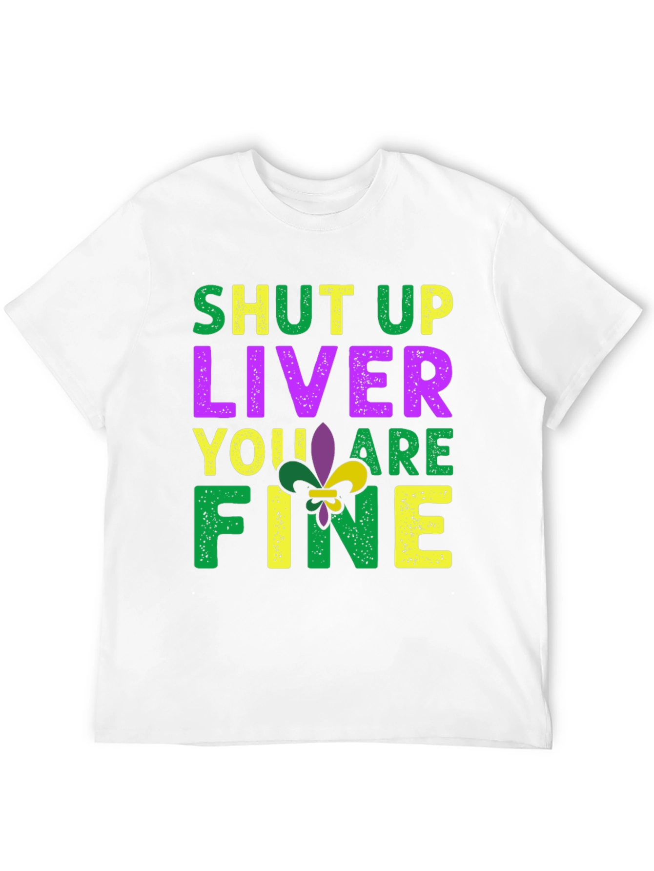 Shut Up Liver Youre Fine Black Graphic Tee