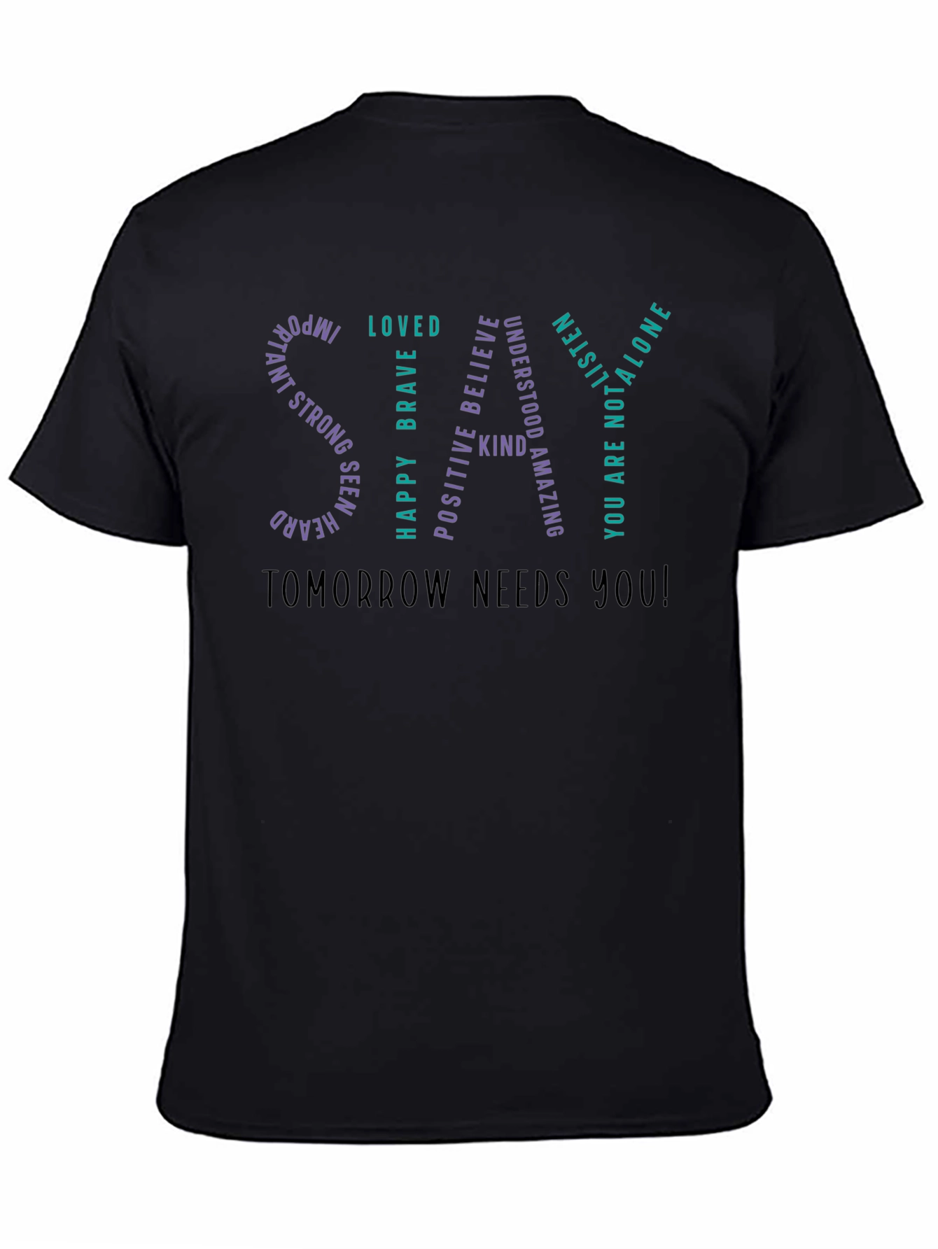 Inspirational SAY Graphic T-Shirt