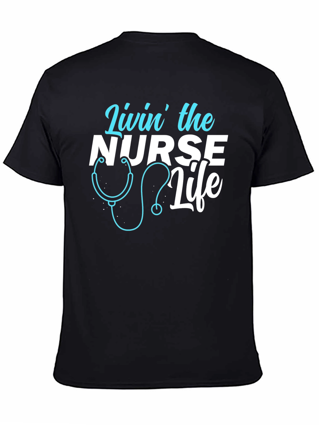 Livin the Nurse Life Graphic T-Shirt