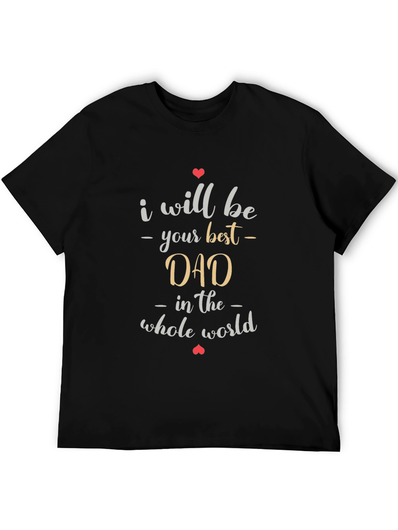 Best Dad Ever T-Shirt - Heart Design