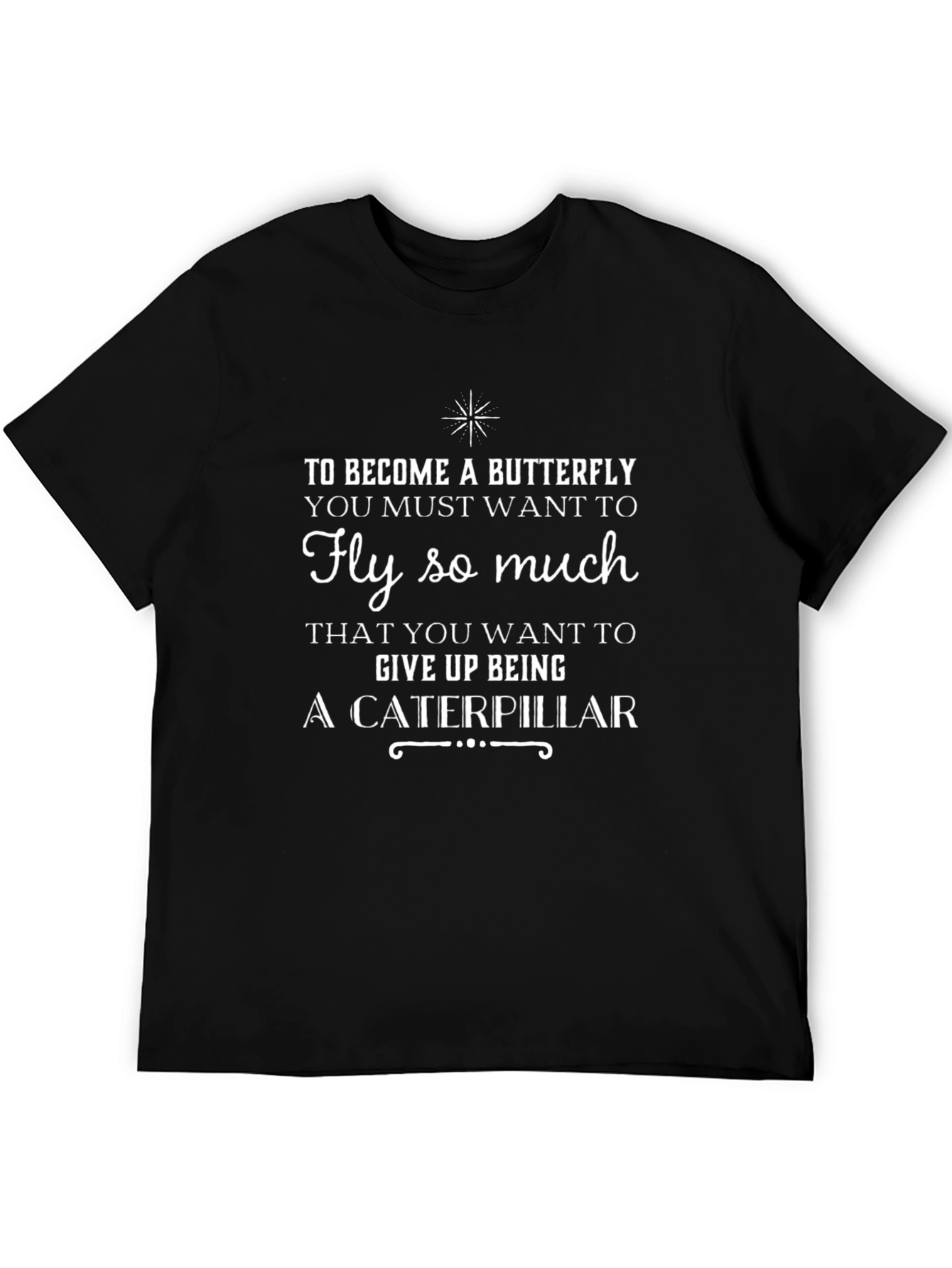 Butterfly Motivational Graphic Tee