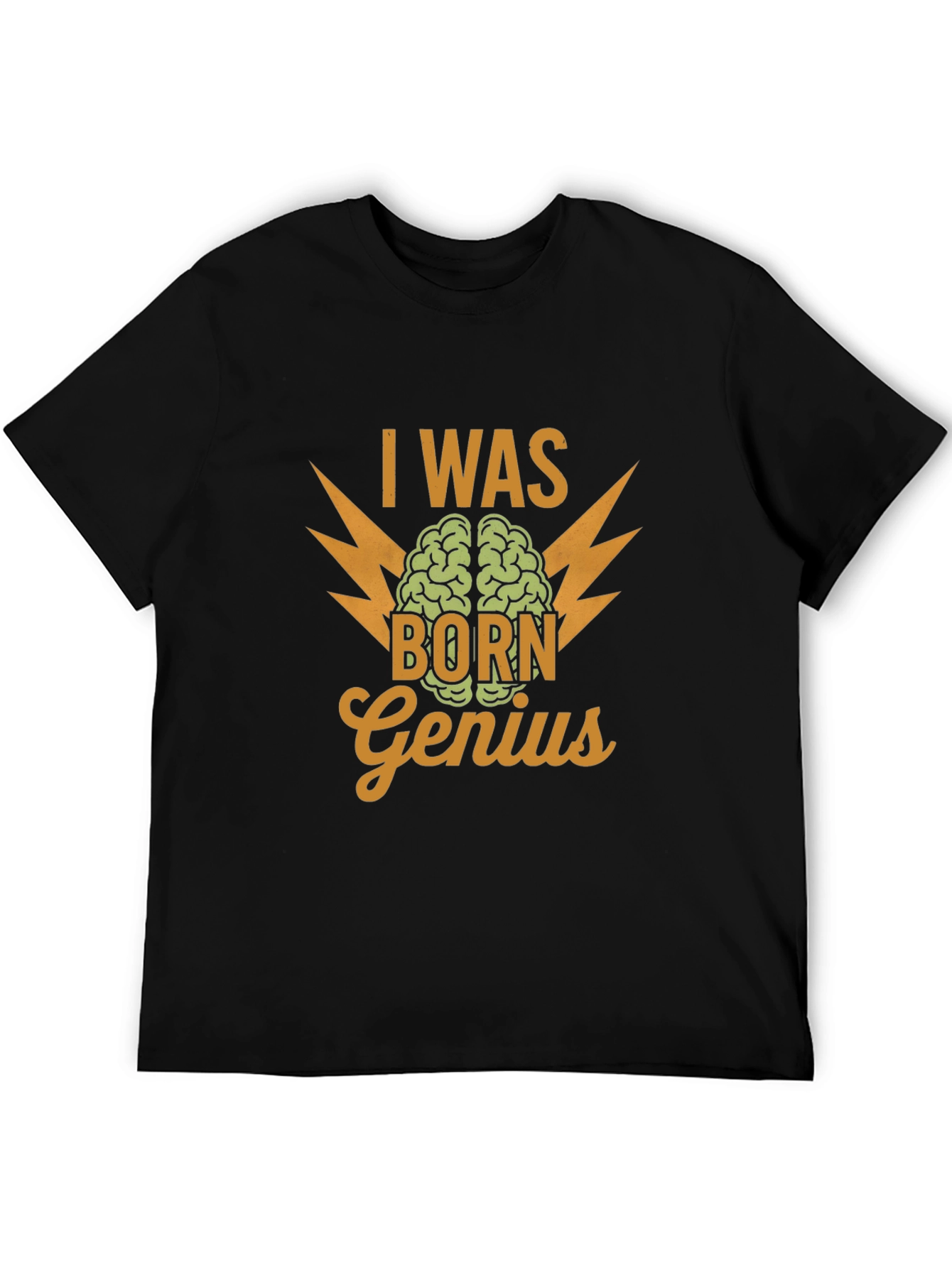 I Was Born Genius Black Graphic T-Shirt