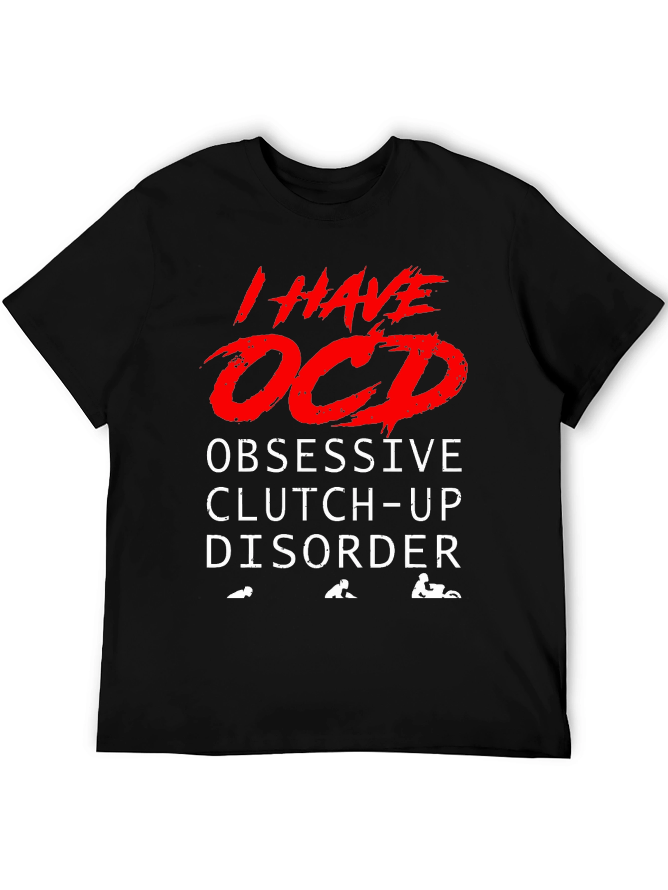 OCD Obsessive Clutch-Up Disorder Graphic Tee
