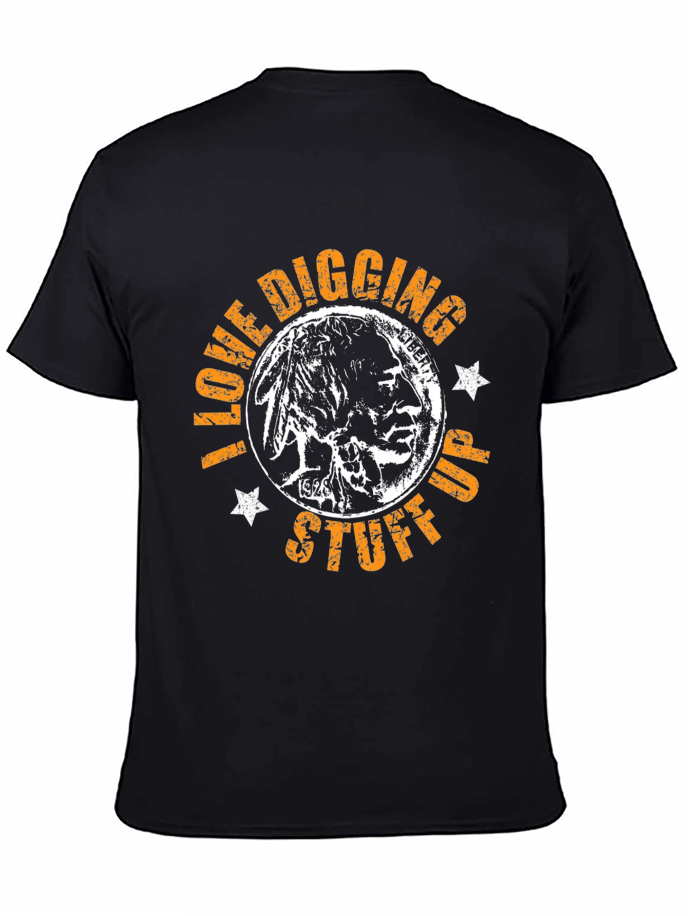 I Love Digging Up Stuff T-Shirt - Black