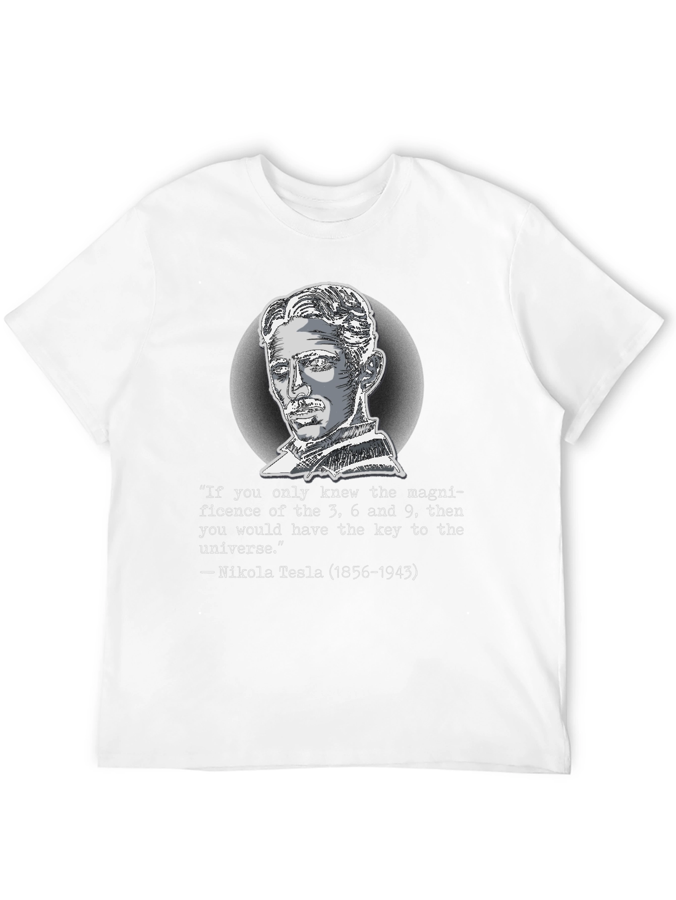 Nikola Tesla Quote T-Shirt - Key to the Universe