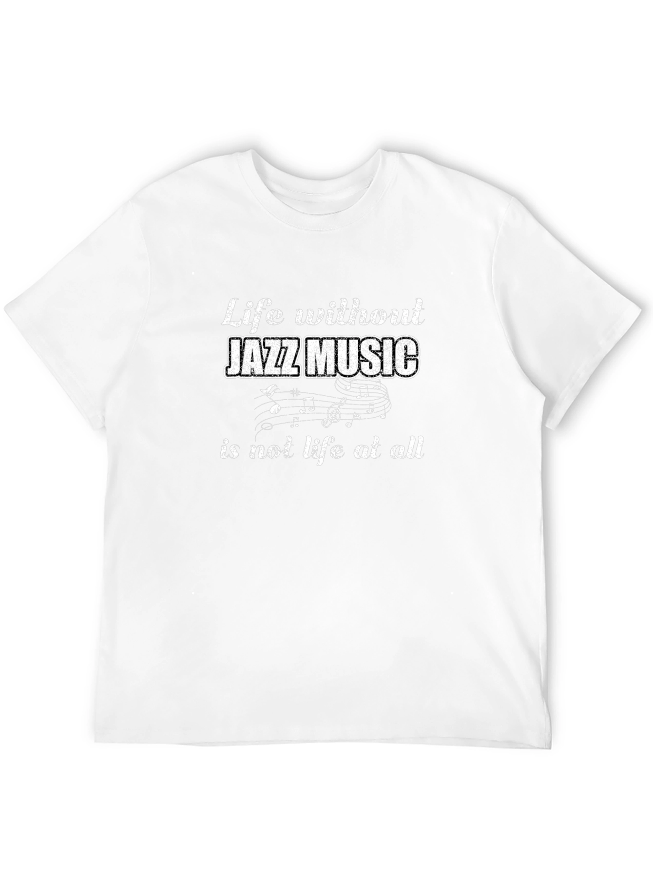 Jazz Music Lover T-Shirt - Life Without Jazz Tee