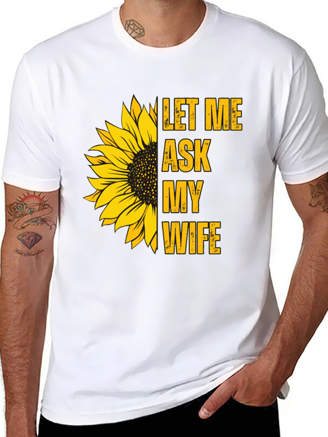 Let Me Ask My Wife Sunflower Graphic Tee