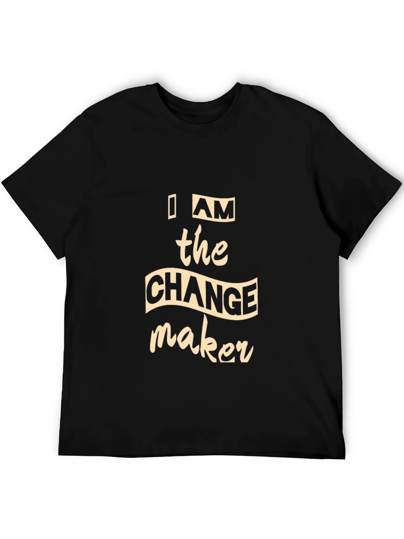 I AM the CHANGE Maker Graphic T-Shirt