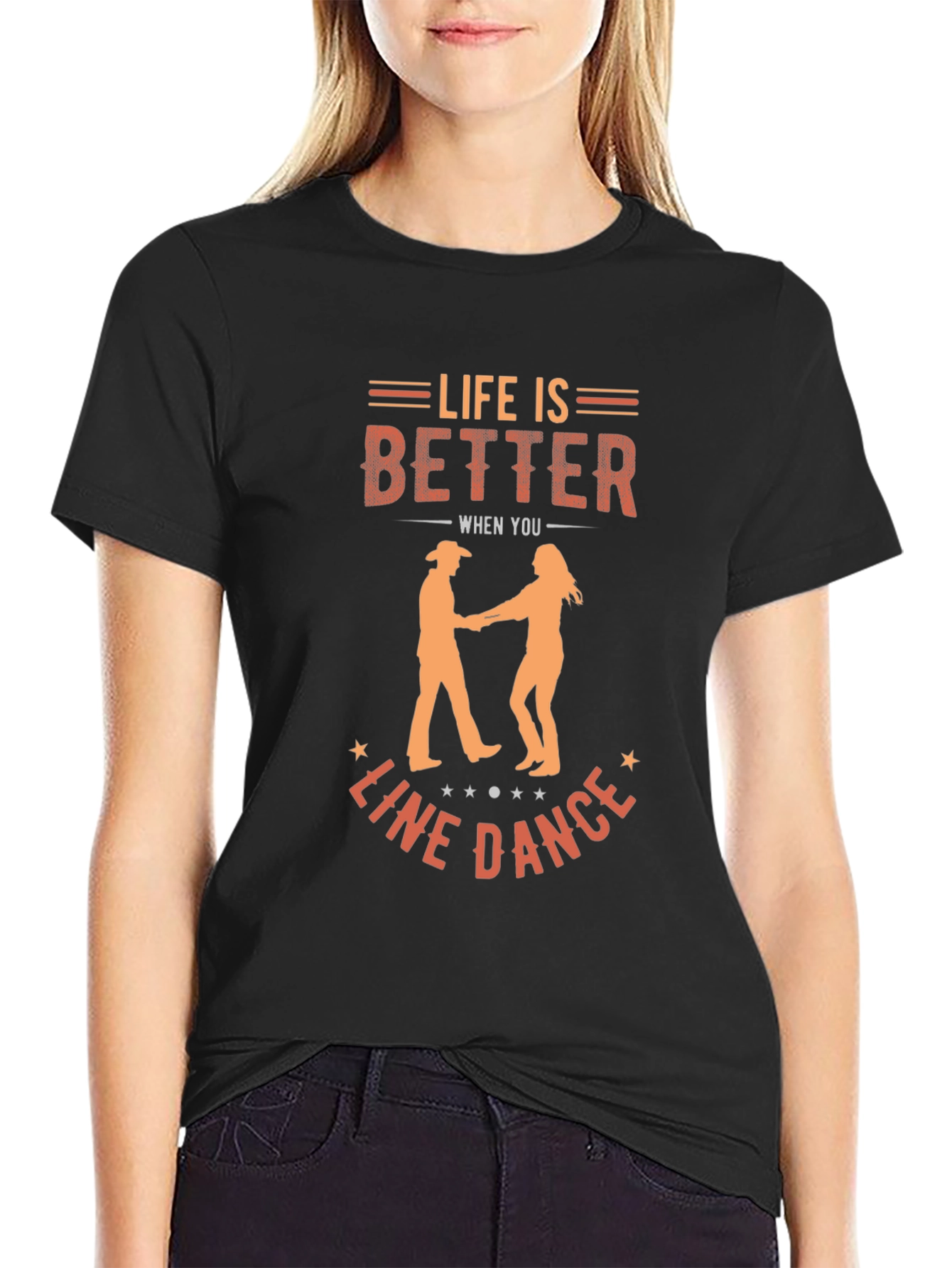 Line Dance T-Shirt - Life is Better Tee