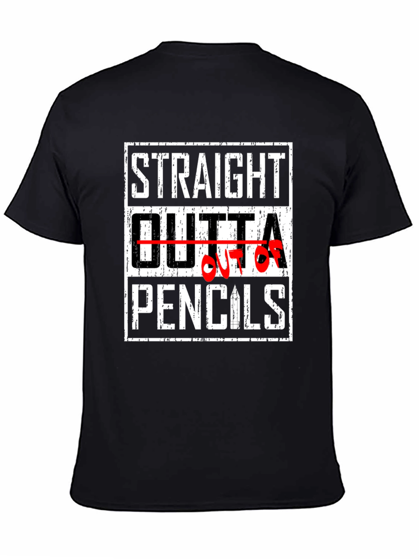 Straight Outta Pencils Graphic T-Shirt