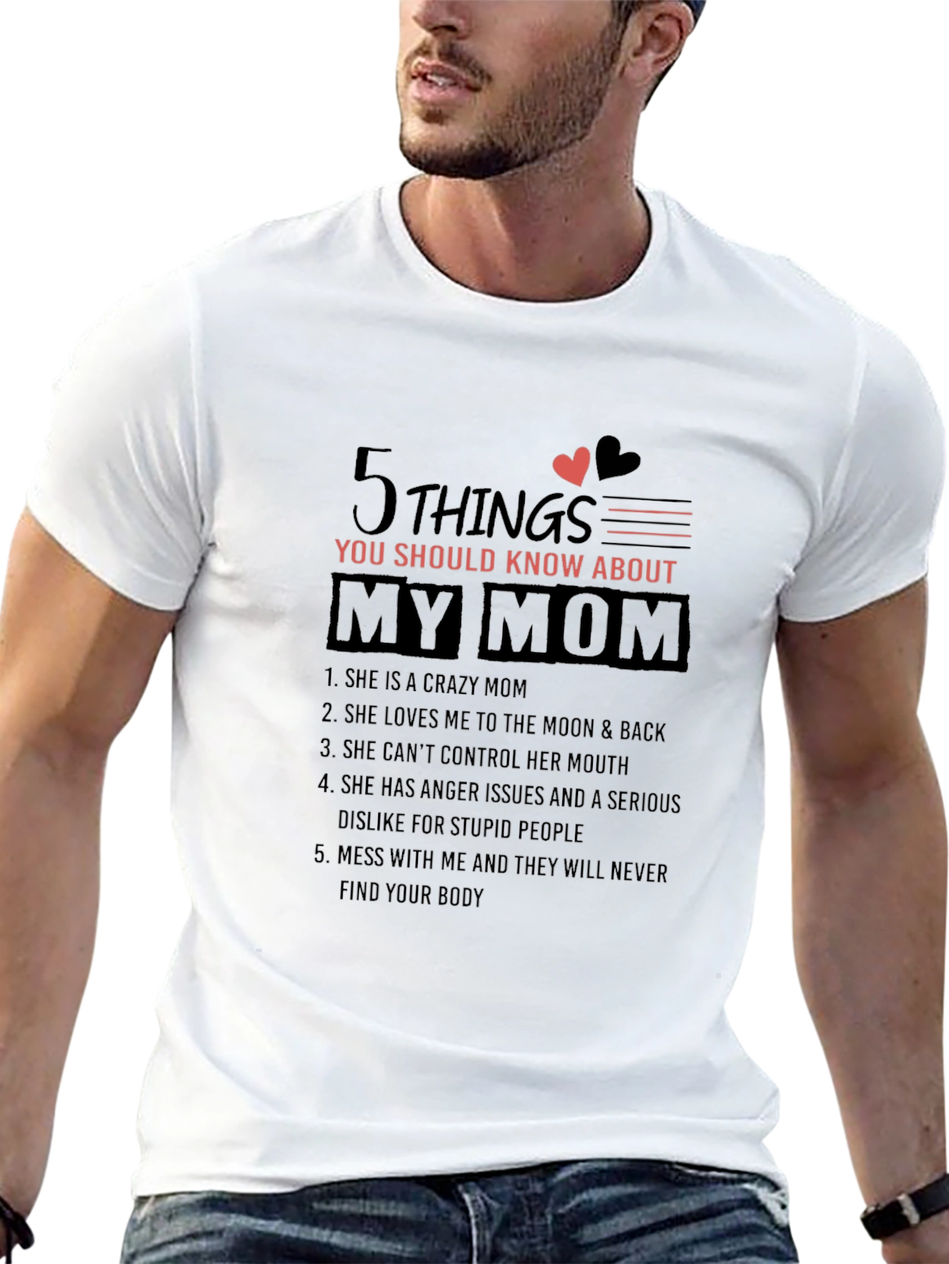 5 Things You Should Know About My Mom T-Shirt