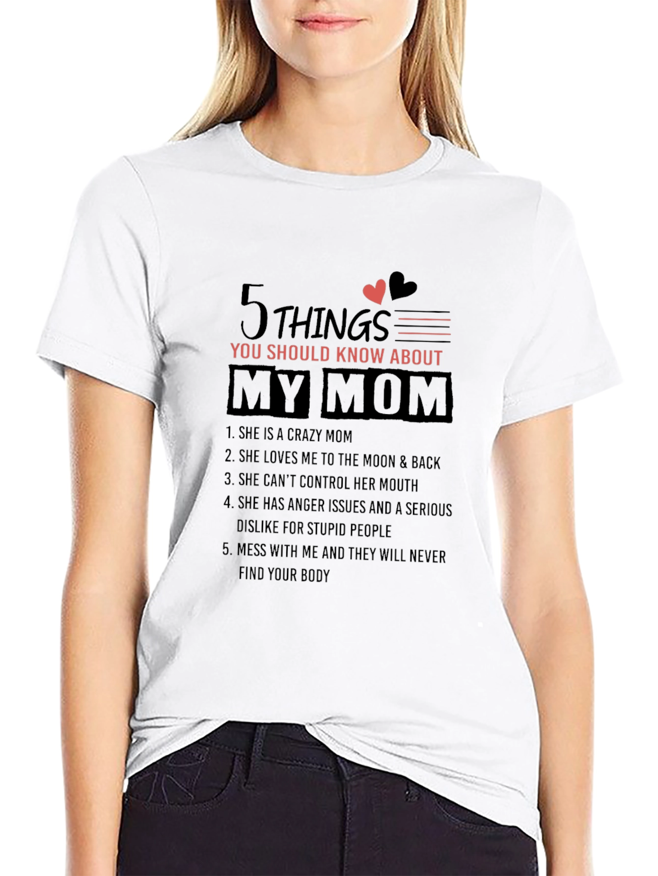 5 Things You Should Know About My Mom T-Shirt