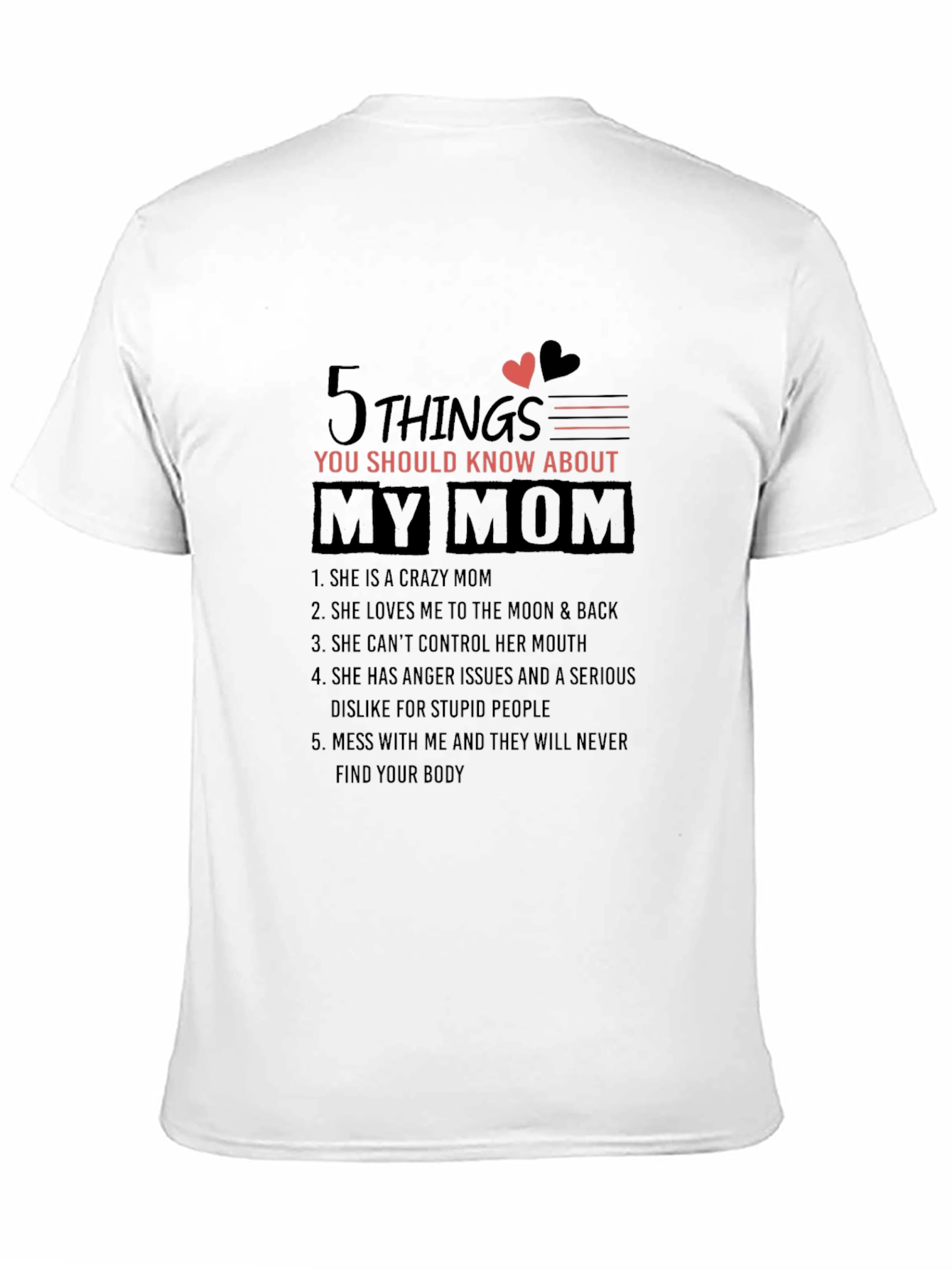 5 Things You Should Know About My Mom T-Shirt
