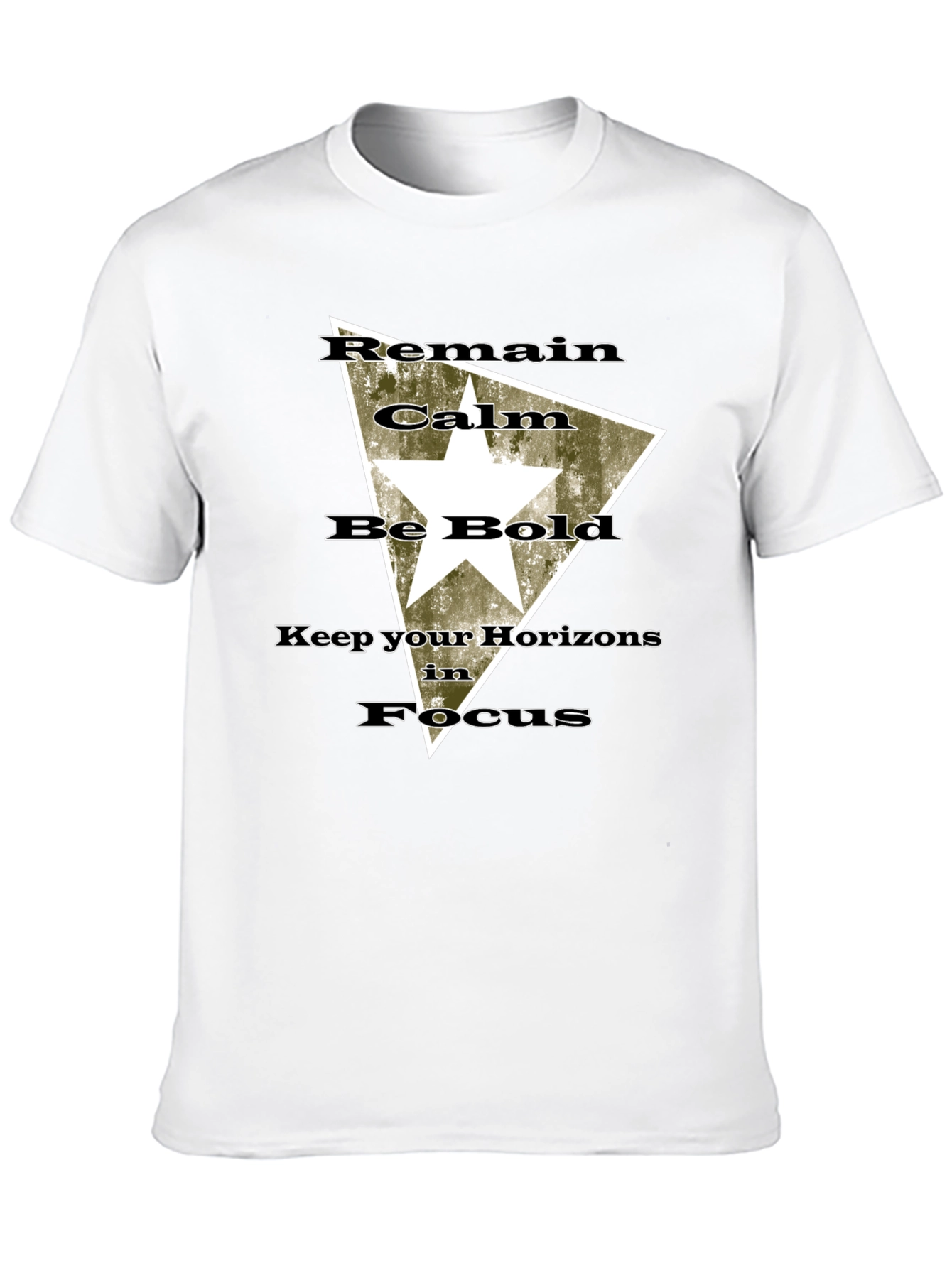 Remain Calm Be Bold T-Shirt
