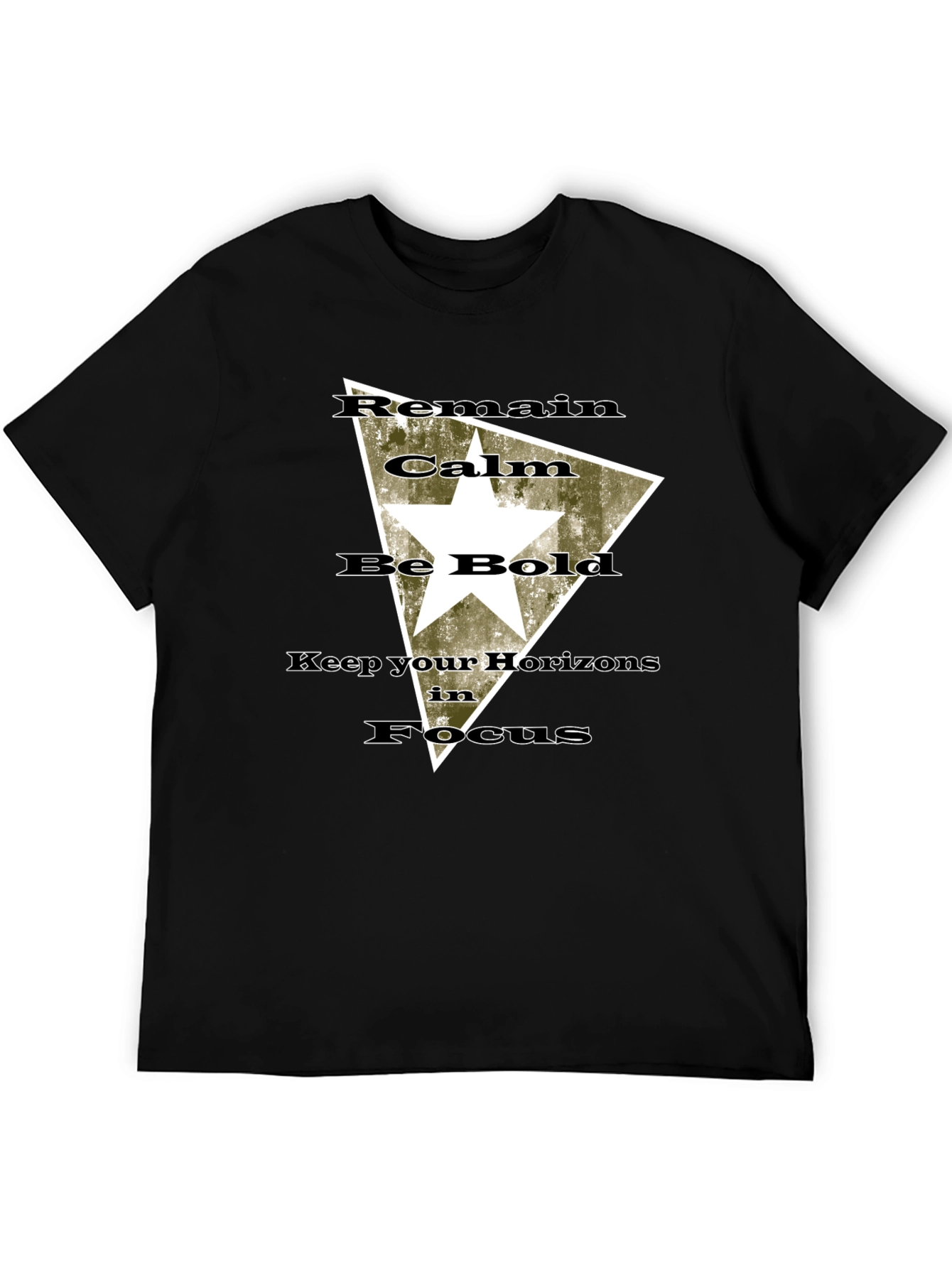 Remain Calm Be Bold T-Shirt