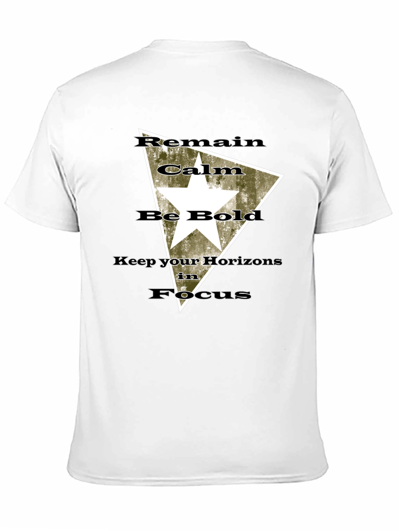 Remain Calm Be Bold T-Shirt