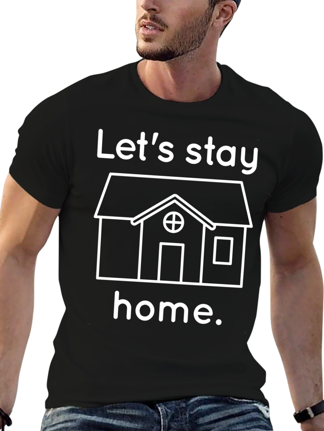 Lets Stay Home Graphic T-Shirt