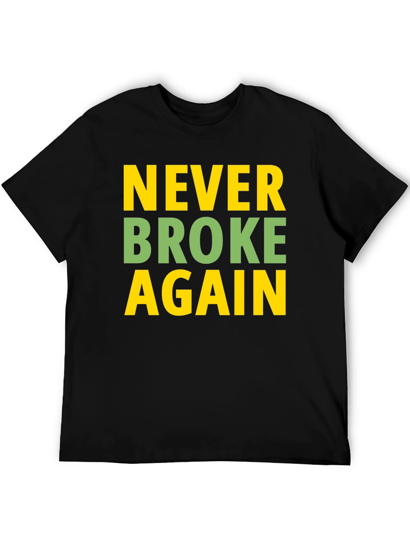 Never Broke Again Graphic Tee
