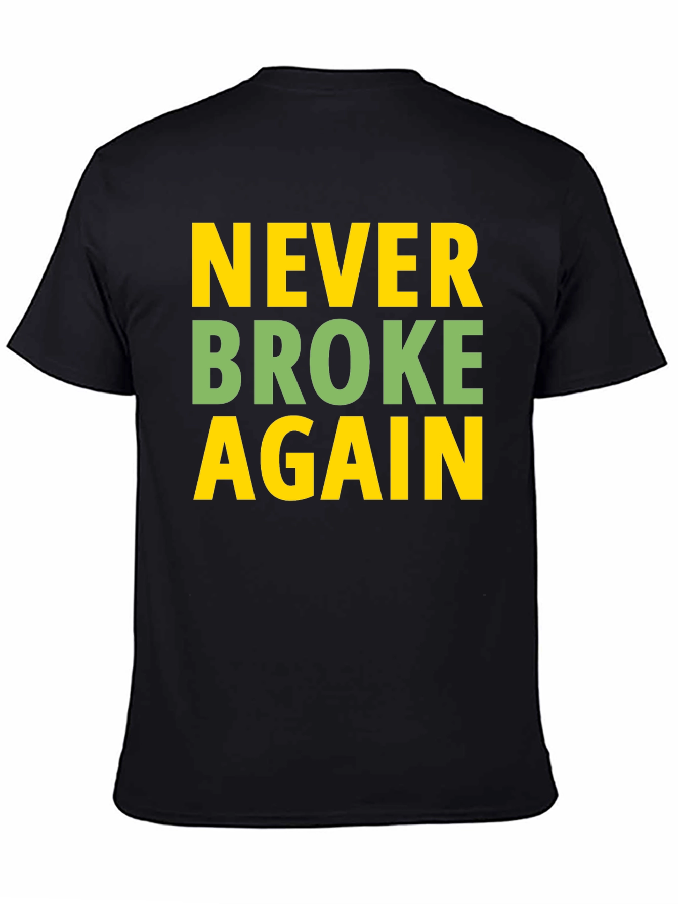 Never Broke Again Graphic Tee