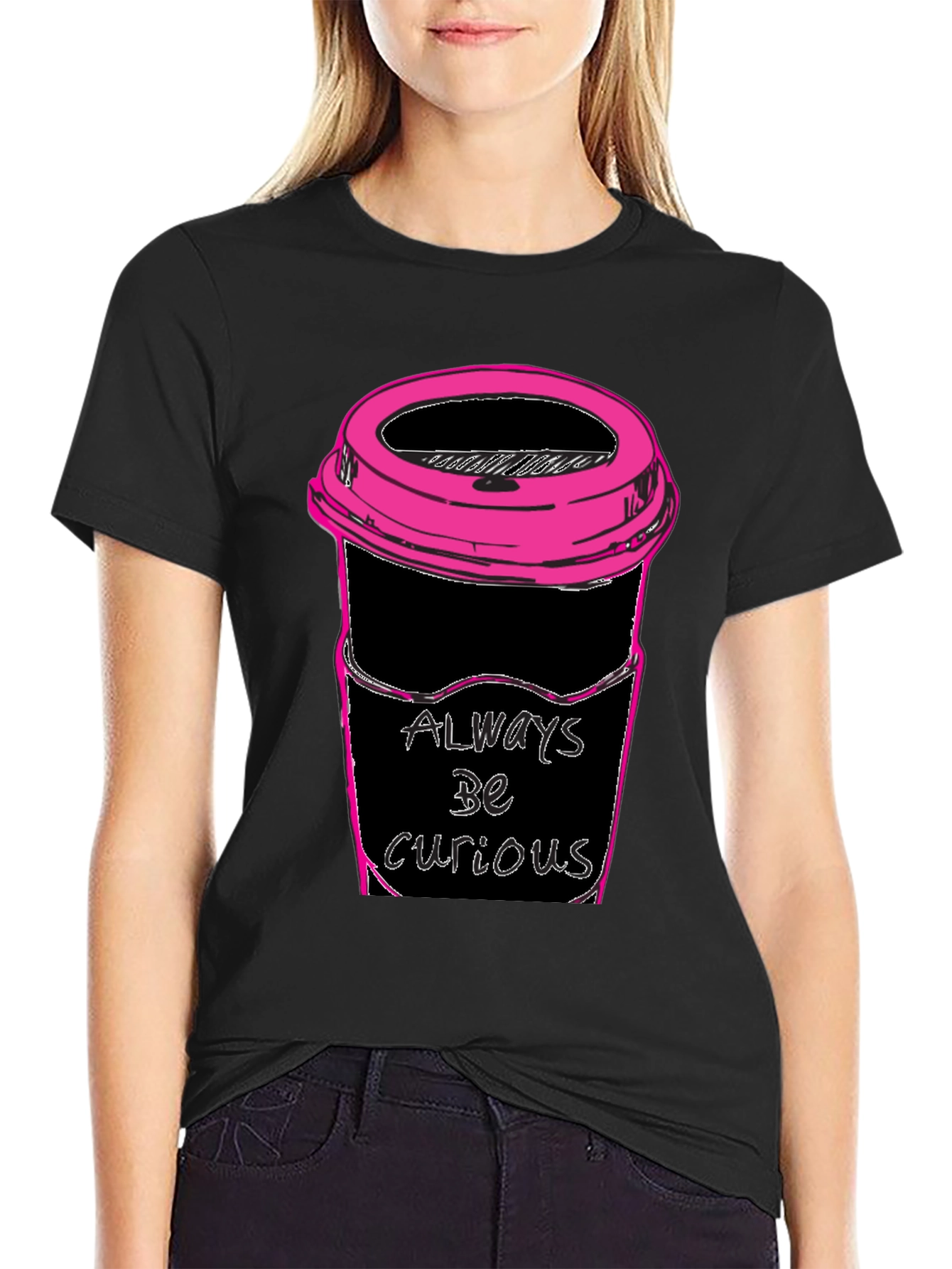 Always Be Curious Coffee T-Shirt