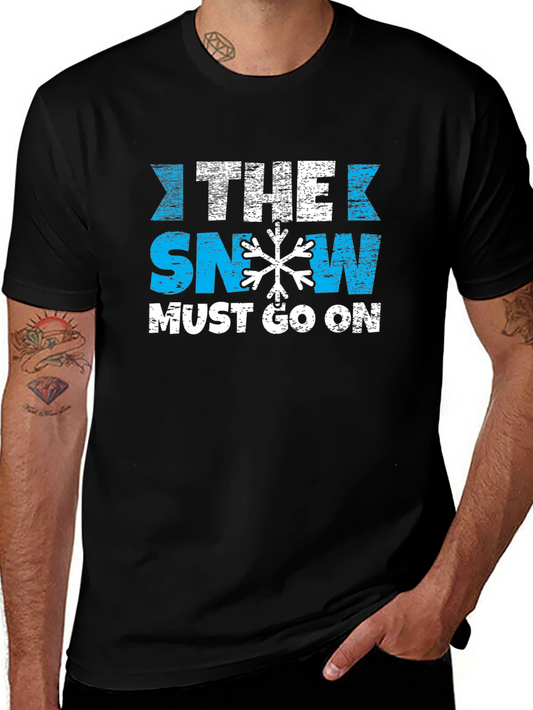 The Snow Must Go On Graphic T-Shirt