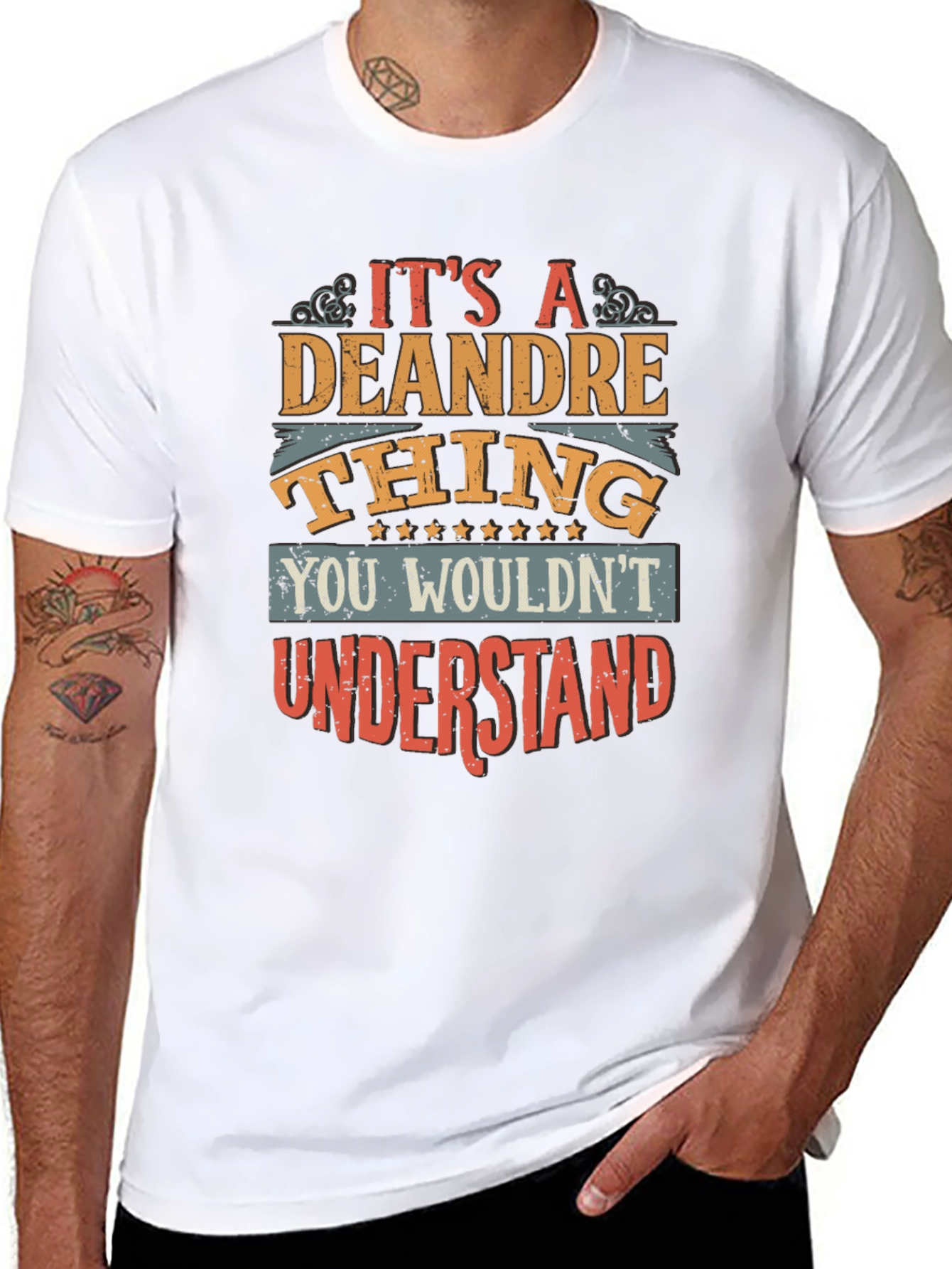 Deandre Thing T-Shirt: You Wouldnt Understand
